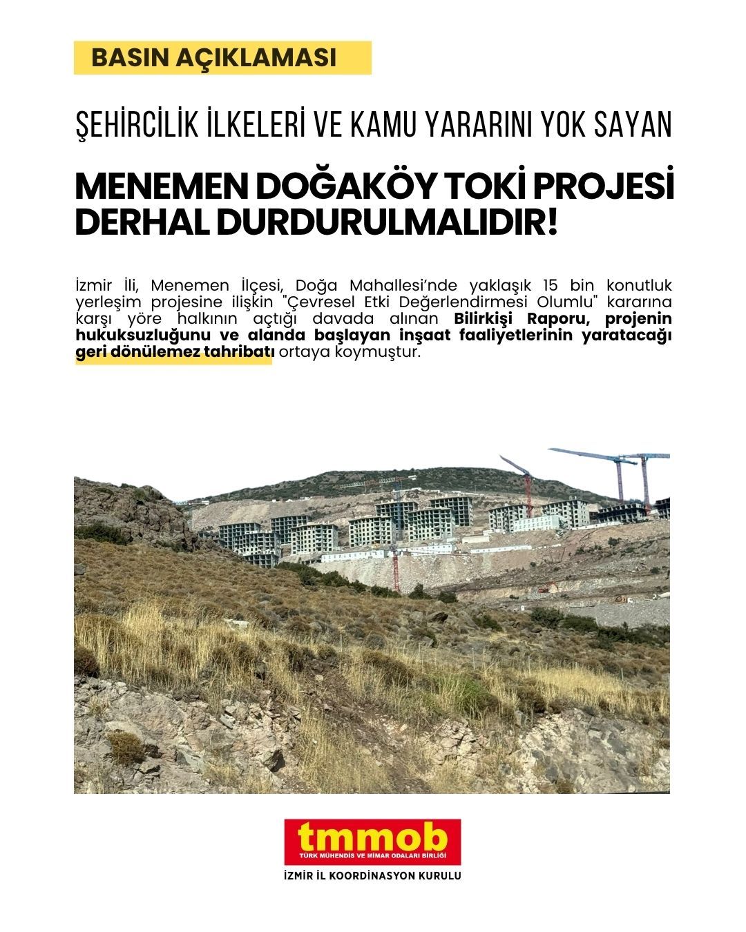 MENEMEN DOĞAKÖY TOKİ PROJESİ DERHAL DURDURULMALIDIR! 