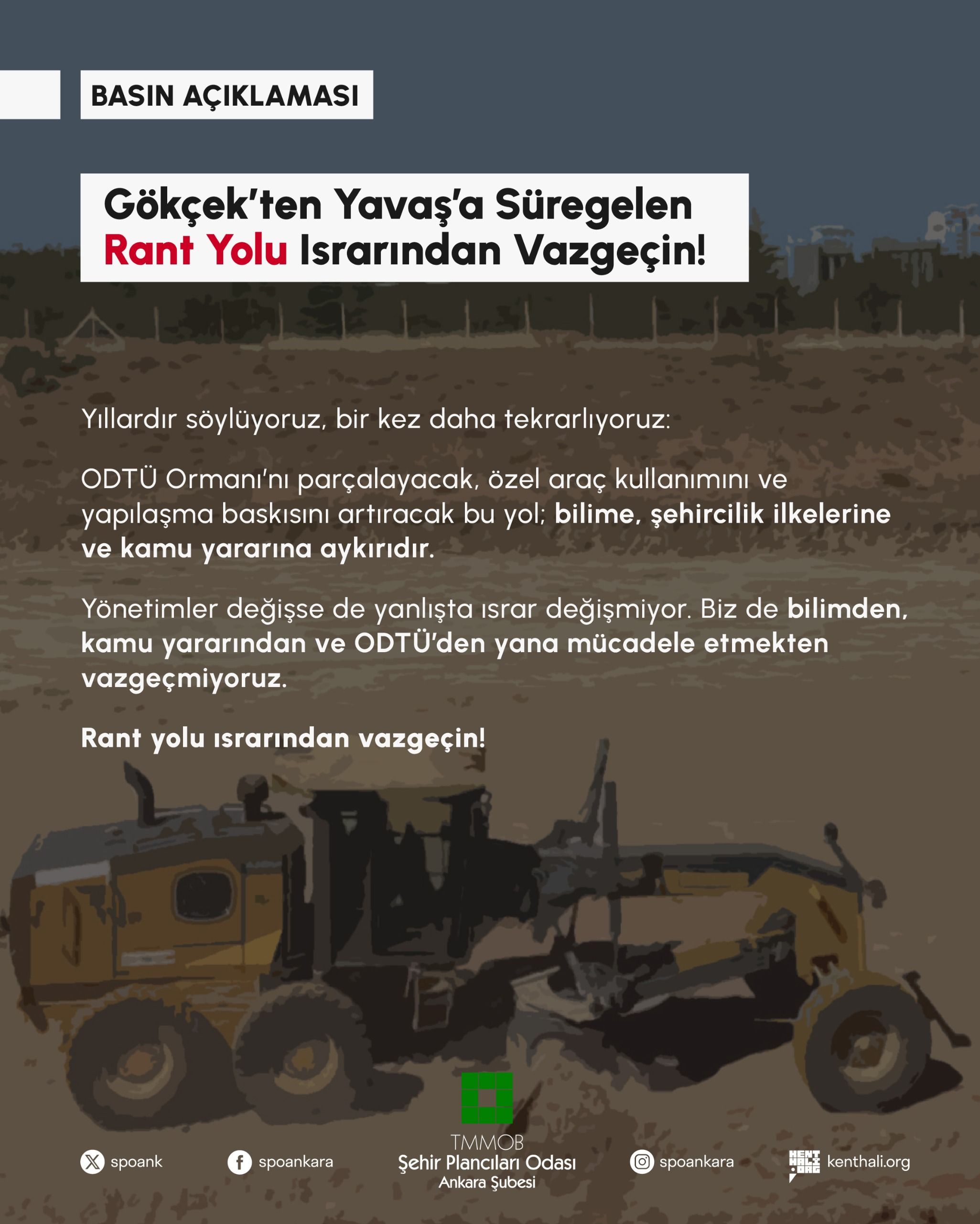 Gökçek'ten Yavaş'a Süregelen Rant Yolu Israrından Vazgeçin!