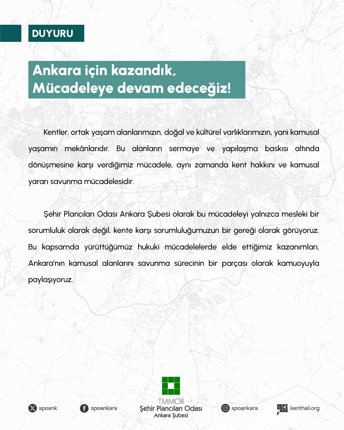 Ankara İçin Kazandık, Mücadeleye Devam Edeceğiz!