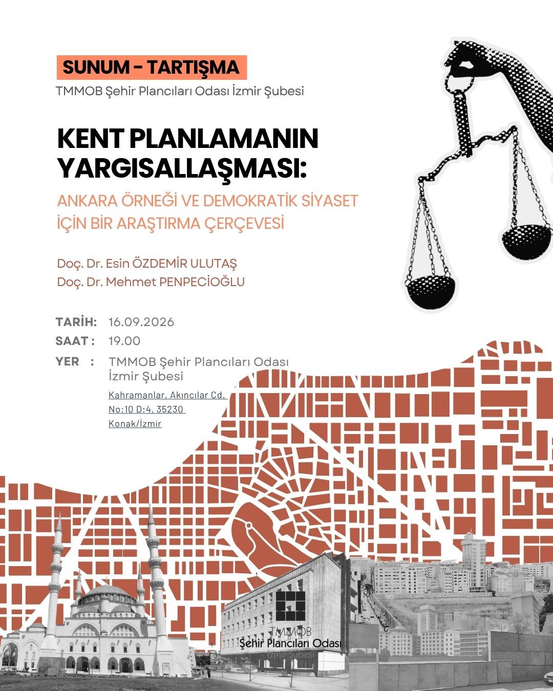 Sunum-Tartışma "Kent Planlamanın Yargısallaşması: Ankara Örneği ve Demokratik Siyaset İçin Bir Araştırma Çerçevesi"