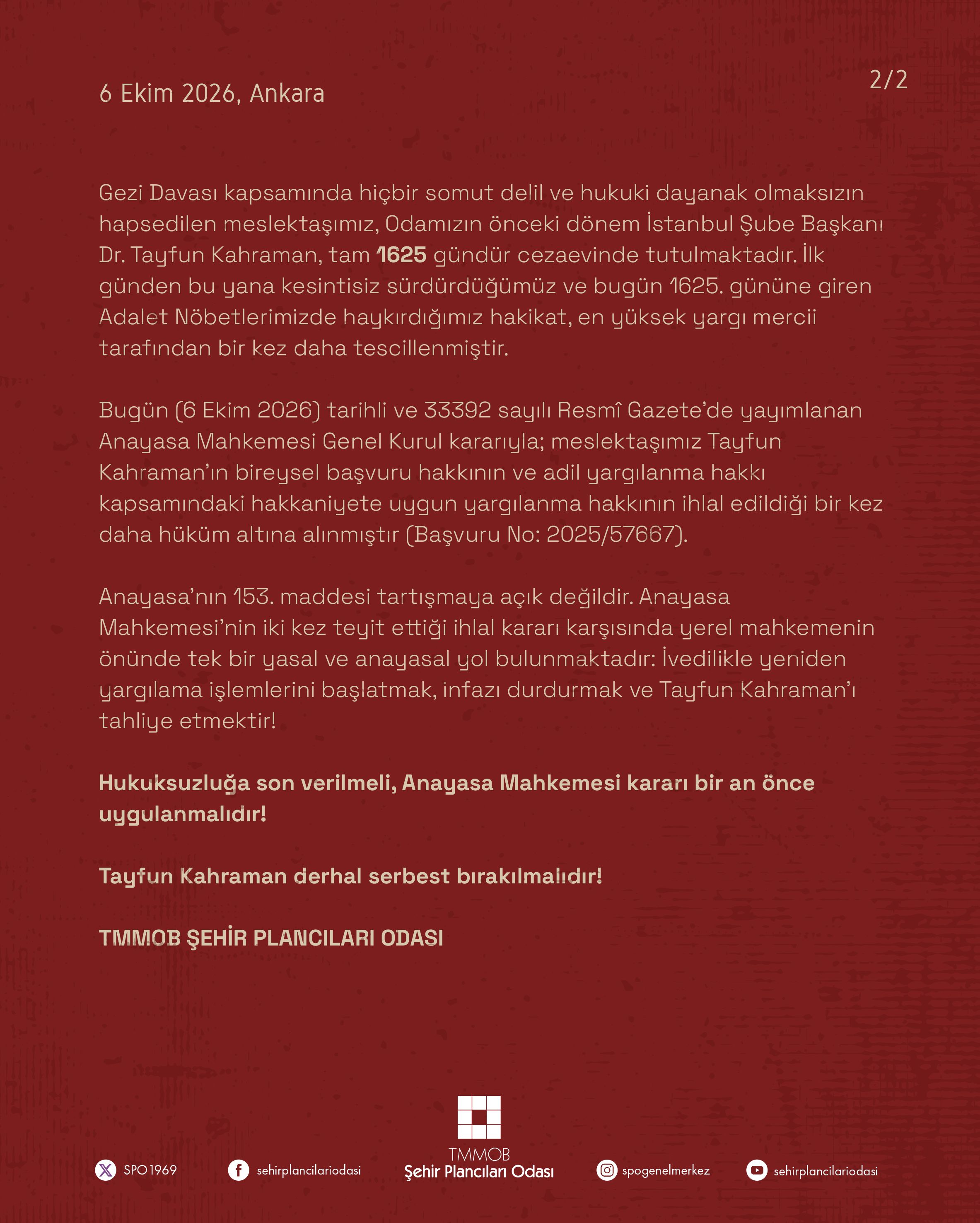 Anayasa Mahkemesi İkinci Kez Hükmetti: Hukuksuzluğa Ve Keyfiliğe Son Verilmeli, Meslektaşımız Tayfun Kahraman Derhal Tahliye Edilmelidir!