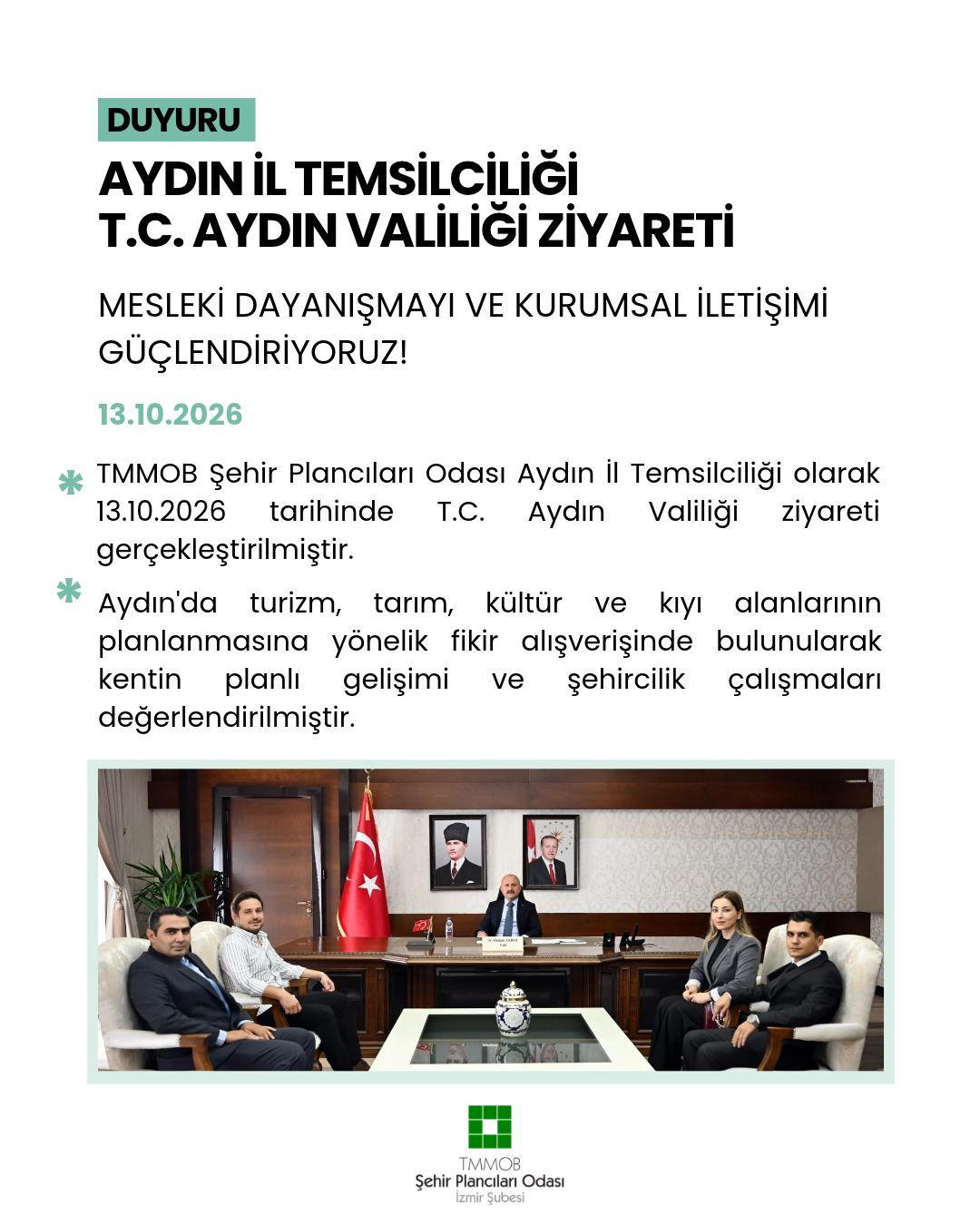 AYDIN İL TEMSİLCİLİĞİ T.C. AYDIN VALİLİĞİ ZİYARETİ