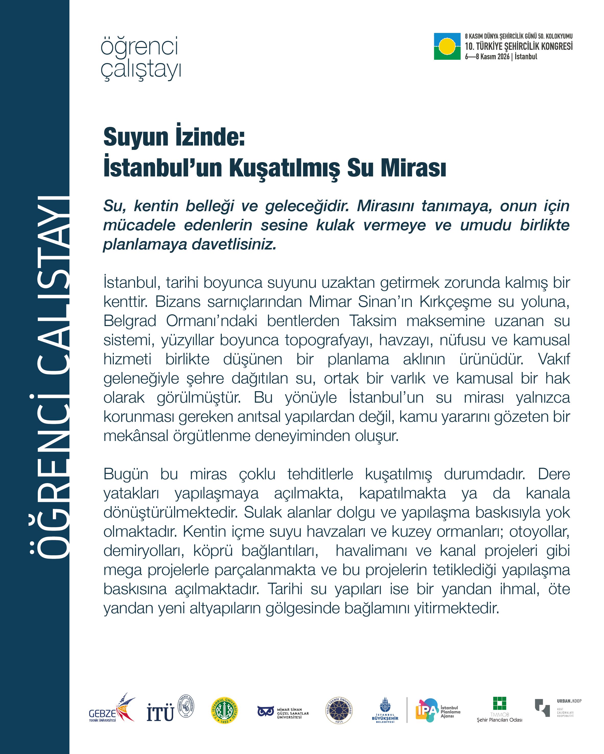 ÖĞRENCİ ÇALIŞTAYI: SUYUN İZİNDE; İSTANBUL'UN KUŞATILMIŞ SU MİRASI