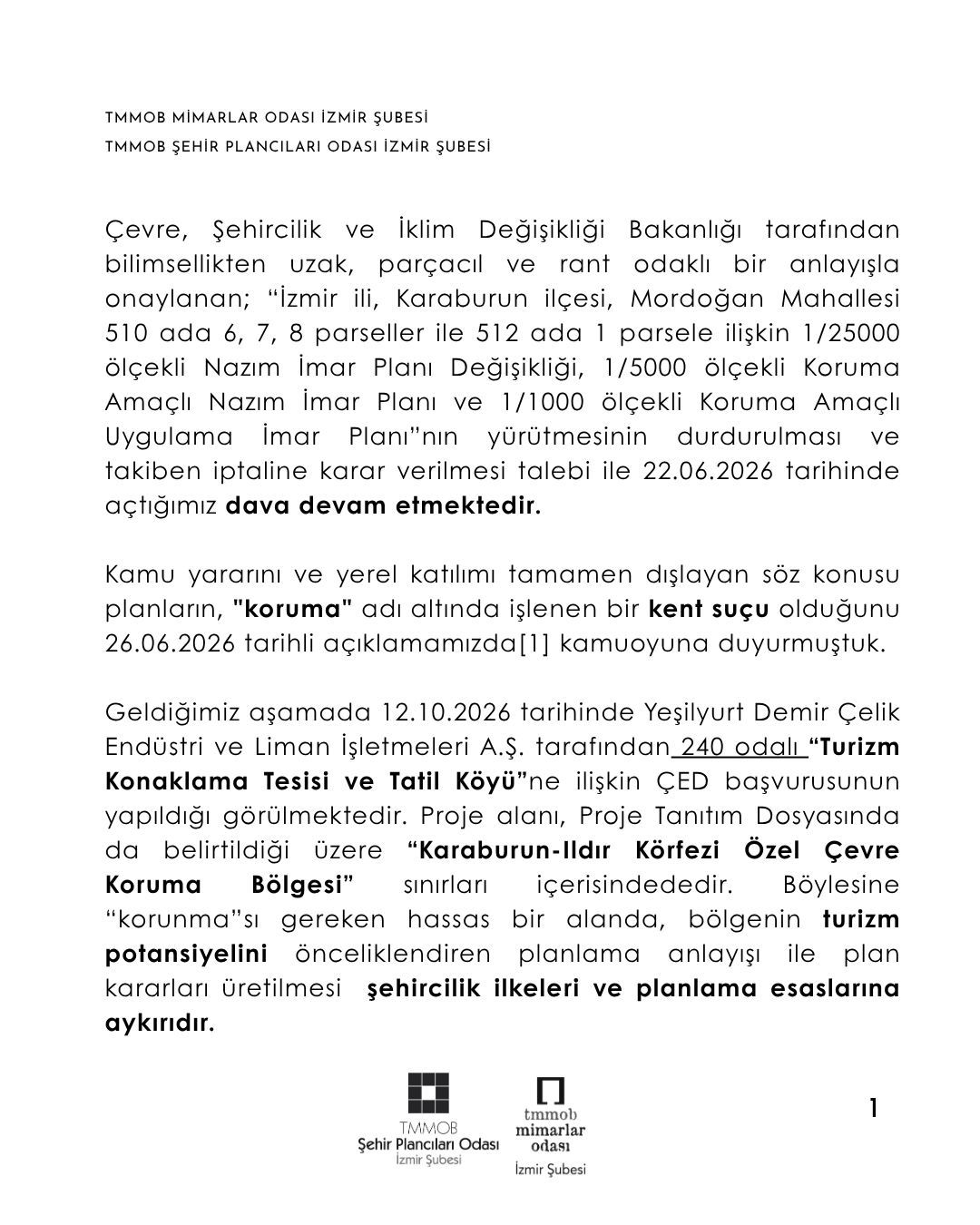 "KORUMA" ADI ALTINDA TALANA İZİN VERMEYECEĞİZ!