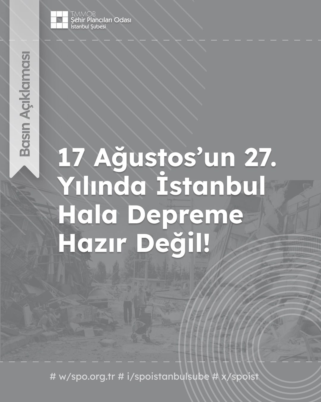 17 Ağustos’un 27. yılında bir kez daha hatırlatıyoruz...