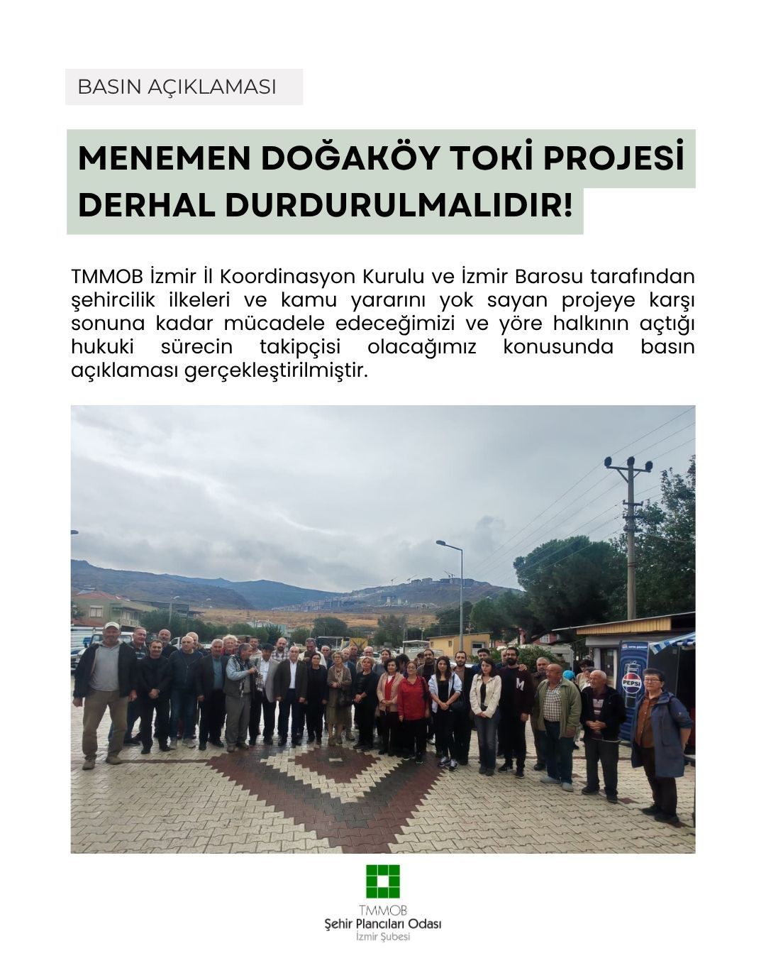 MENEMEN DOĞAKÖY TOKİ PROJESİ DERHAL DURDURULMALIDIR!