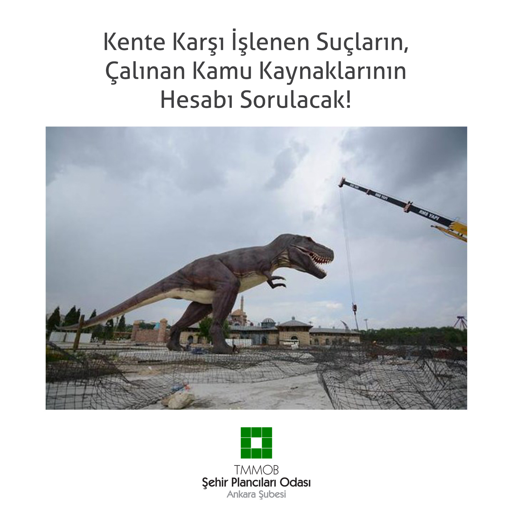 KENTE KARŞI İŞLENEN SUÇLARIN, ÇALINAN KAMU KAYNAKLARININ HESABI SORULSUN!