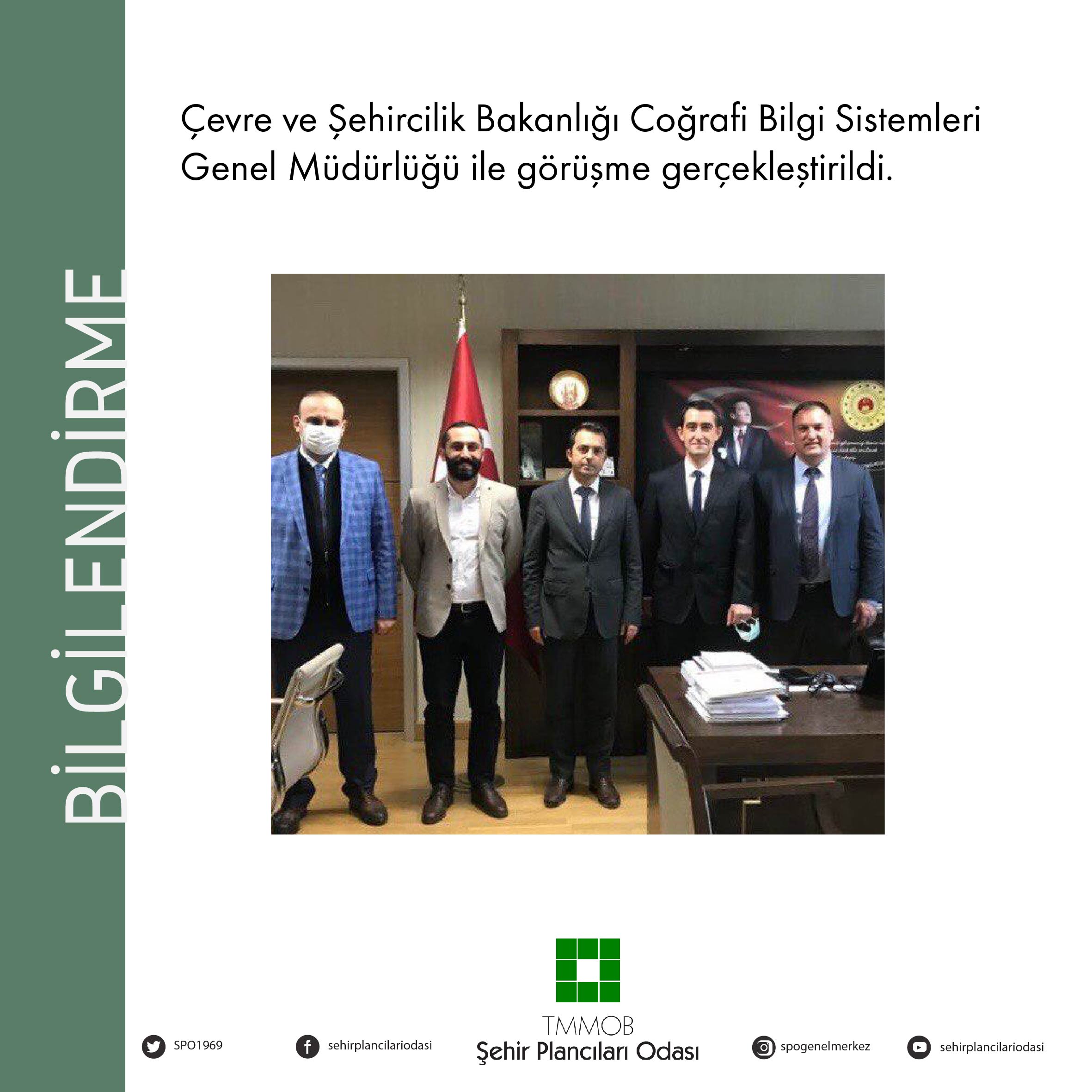 ÇEVRE VE ŞEHİRCİLİK BAKANLIĞI COĞRAFİ BİLGİ SİSTEMLERİ GENEL MÜDÜRLÜĞÜ İLE GÖRÜŞME GERÇEKLEŞTİRİLDİ.