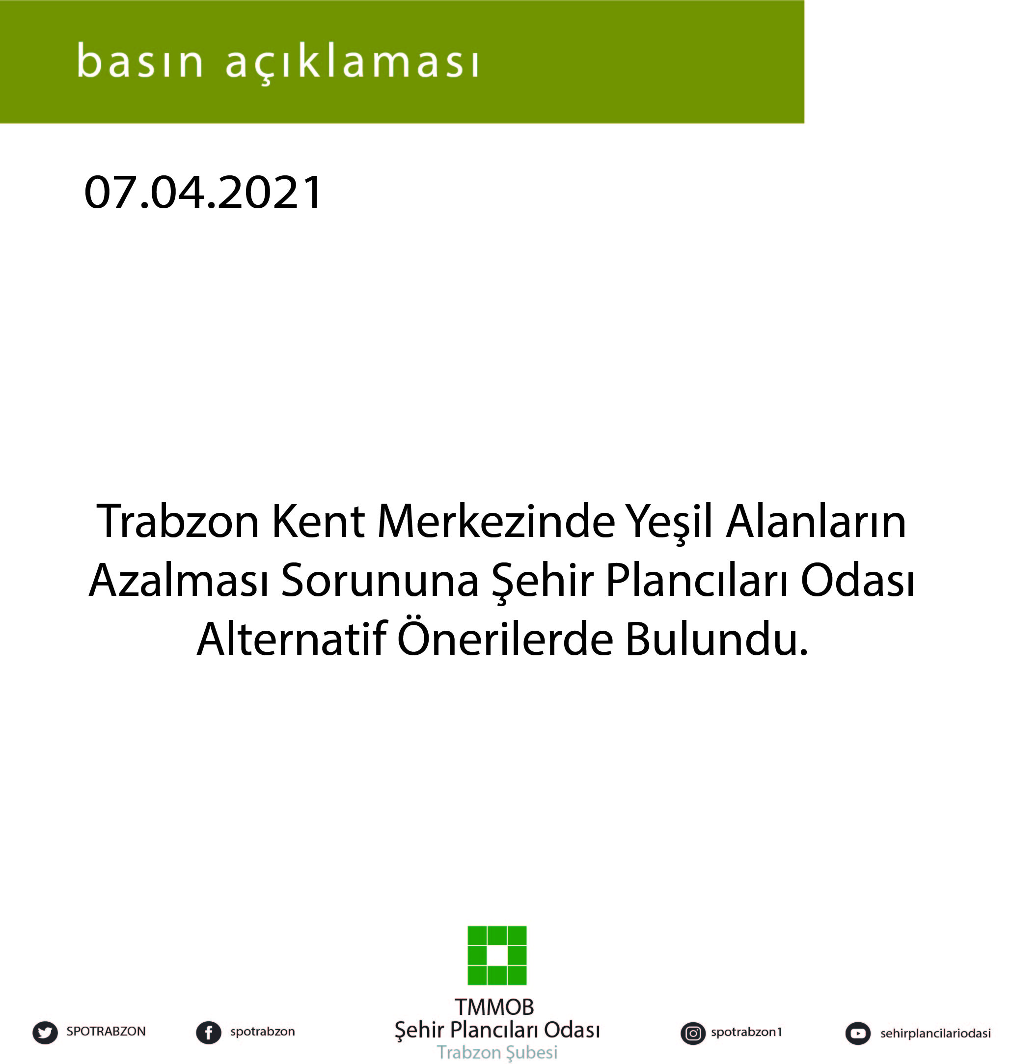 KENT MERKEZİNDE YEŞİL ALANLARIN AZALMASI SORUNUNA TRABZON ŞEHİR PLANCILARI ODASI BAŞKANI ERCAN ŞEN, ALTERNATİF ÖNERİLERDE BULUNDU
