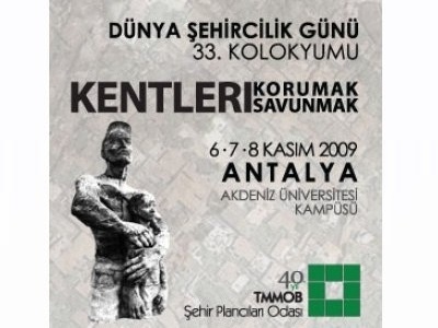DÜNYA ŞEHİRCİLİK GÜNÜ 33. KOLOKYUMU SONUÇ BİLDİRGESİ