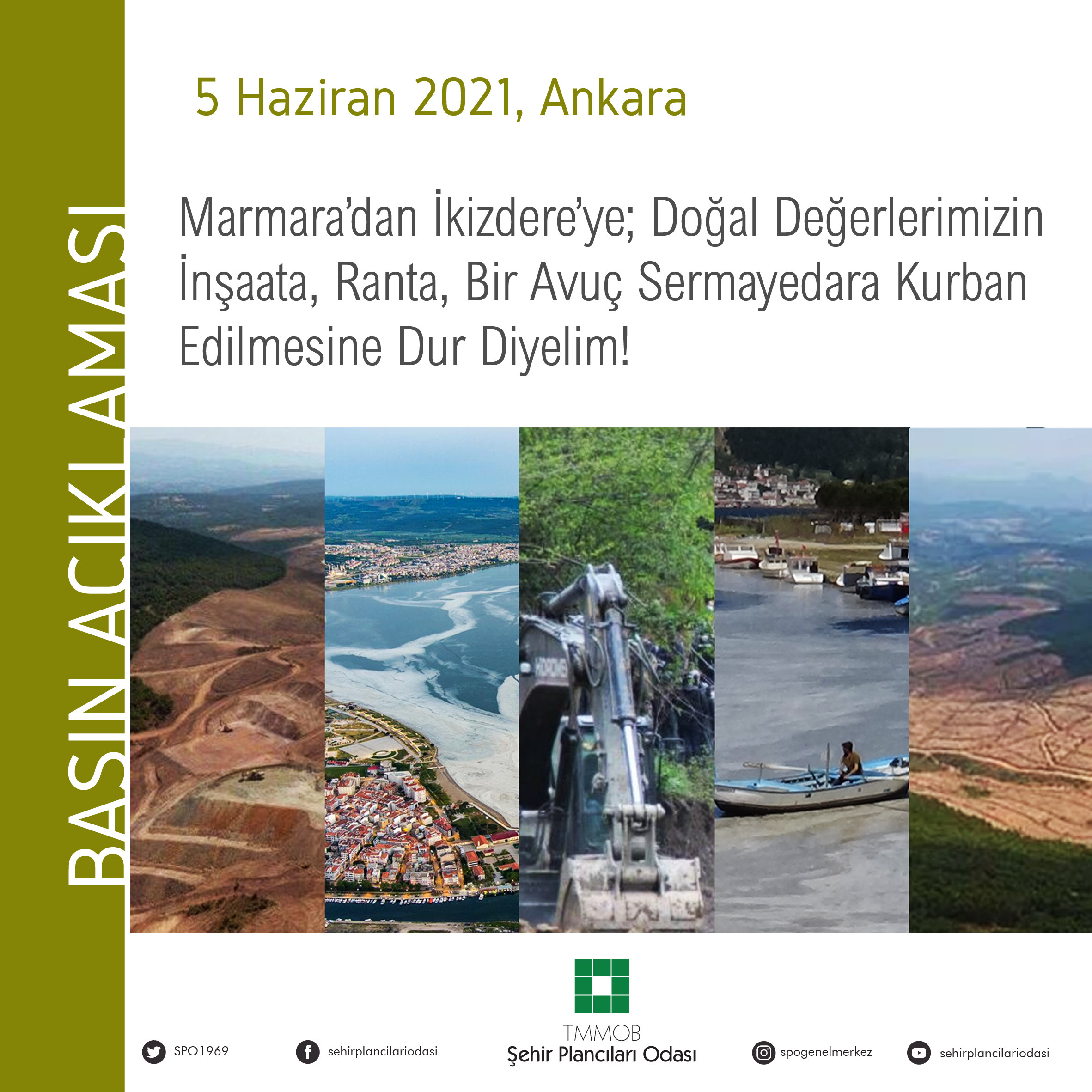 MARMARA`DAN İKİZDERE`YE; DOĞAL DEĞERLERİMİZİN İNŞAATA, RANTA, BİR AVUÇ SERMAYEDARA KURBAN EDİLMESİNE DUR DİYELİM!