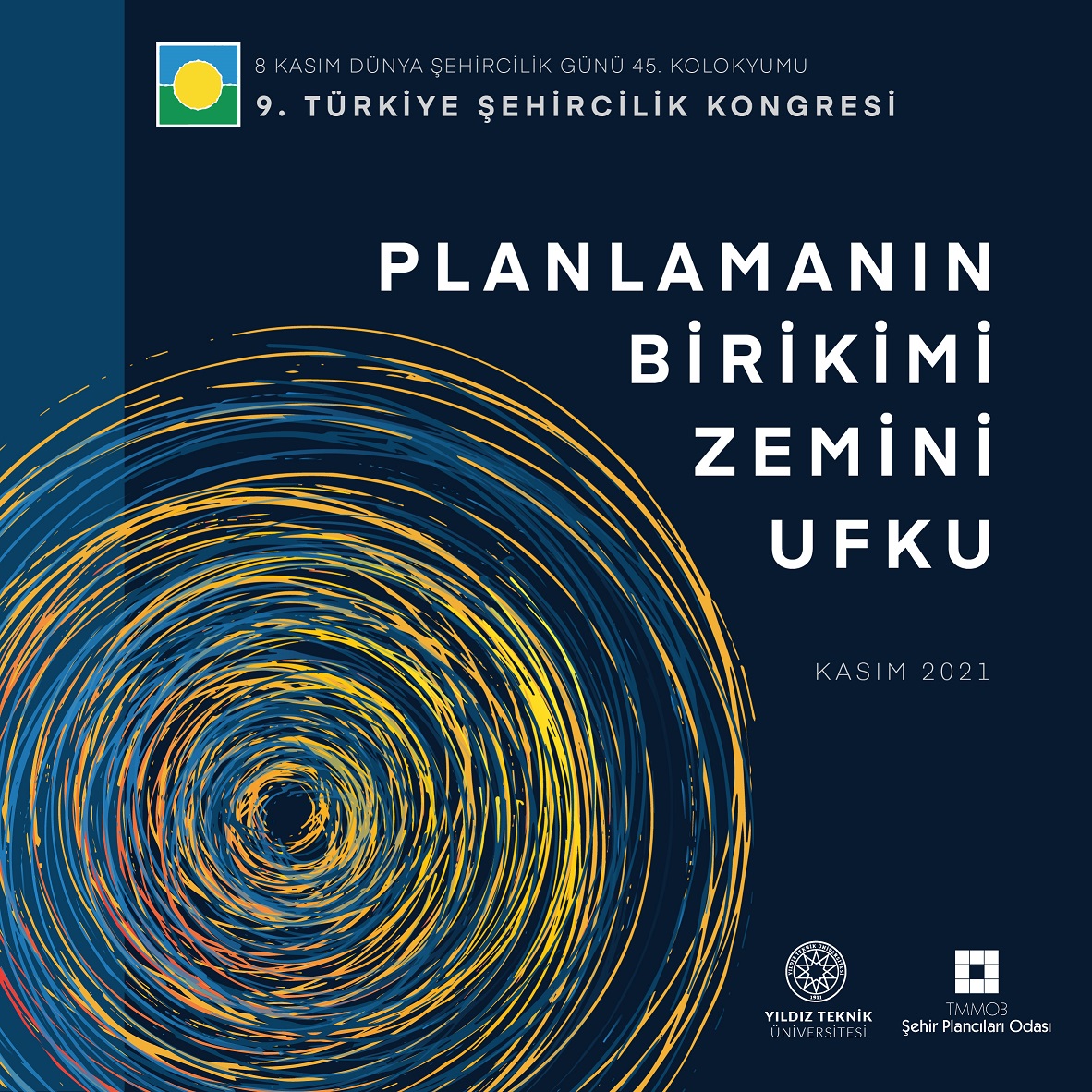 KONGRE BİLDİRİ ÖZETİ GÖNDERİM SÜRESİ 26 TEMMUZ PAZARTESİNE UZATILDI