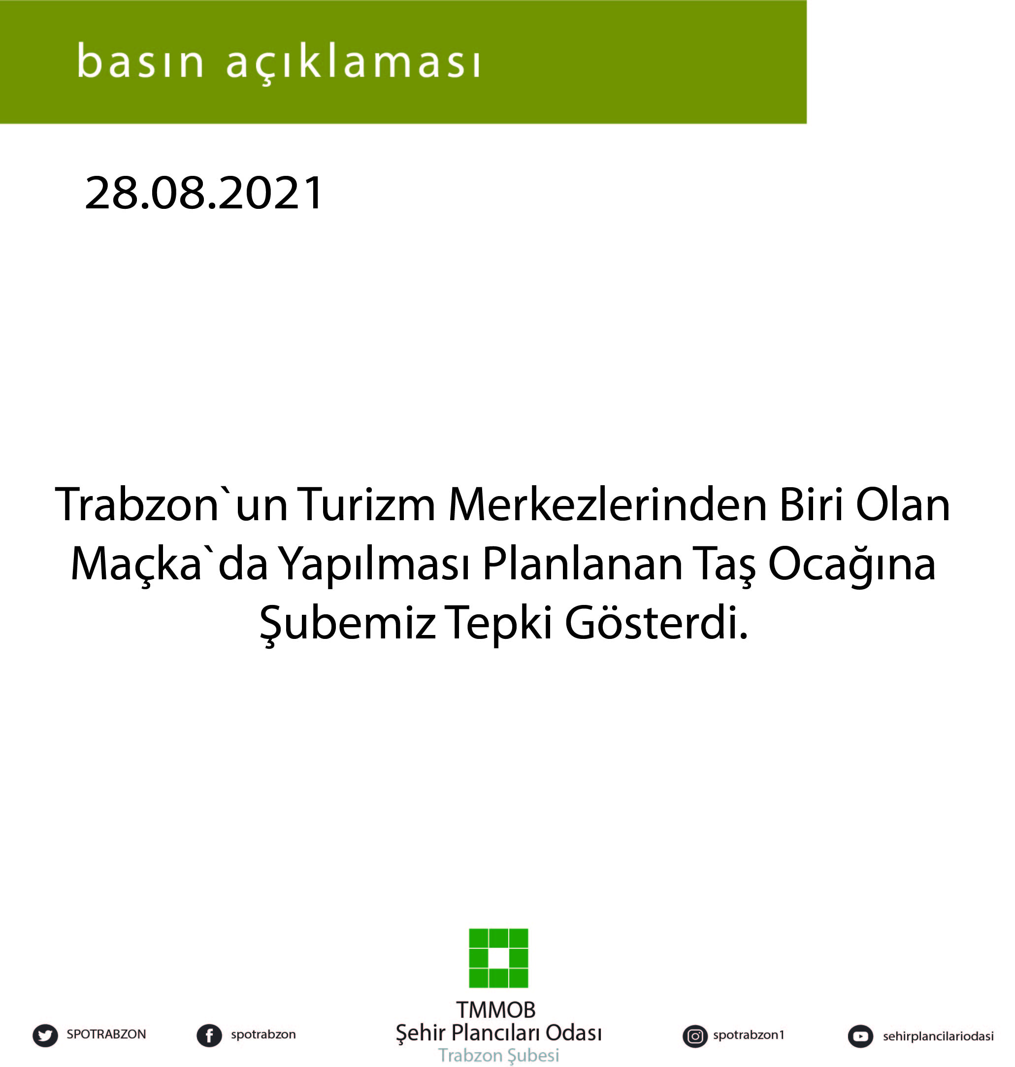 TRABZON`UN TURİZM MERKEZLERİNDEN BİRİ OLAN MAÇKA`DA YAPILMASI PLANLANAN TAŞ OCAĞINA ŞEHİR PLANCILAN ODASI  TEPKİ GÖSTERDİ.