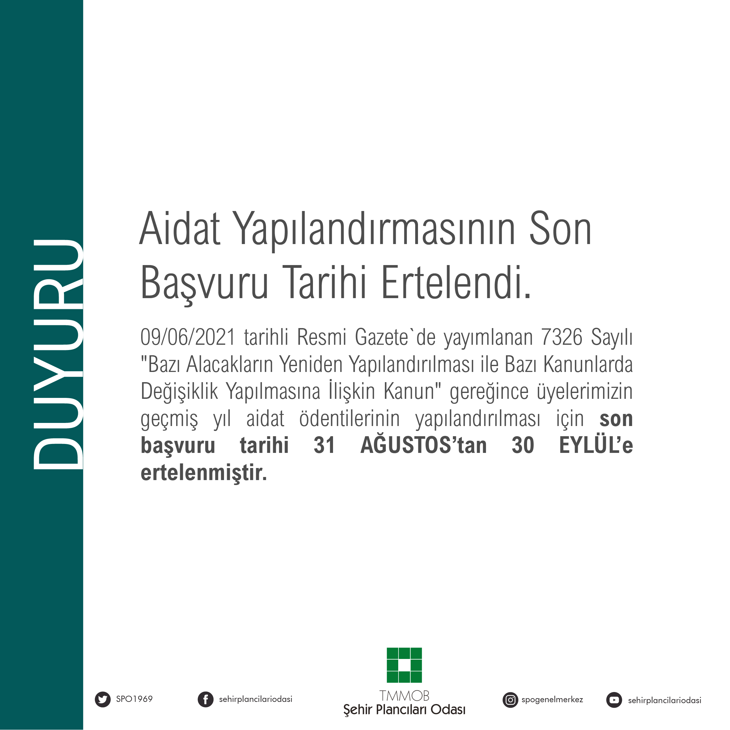 AİDAT YAPILANDIRMASININ SON BAŞVURU TARİHİ ERTELENDİ