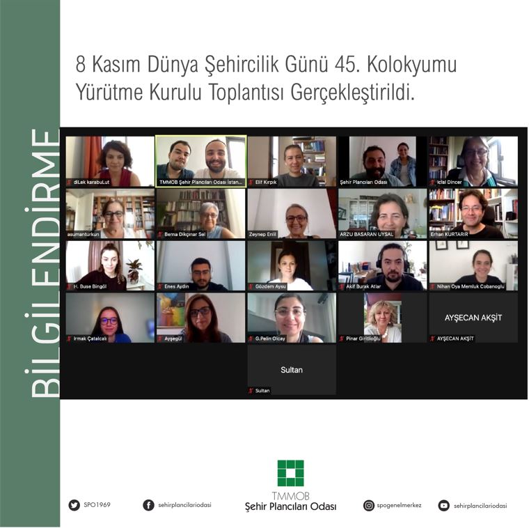 8 KASIM DÜNYA ŞEHİRCİLİK GÜNÜ 45. KOLOKYUMU YÜRÜTME KURULU TOPLANTISI GERÇEKLEŞTİRİLDİ.