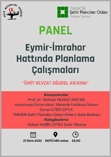 İLERİ BİR TARİHE ERTELENDİ: "EYMİR-İMRAHOR HATTINDA PLANLAMA ÇALIŞMALARI" PANELİ