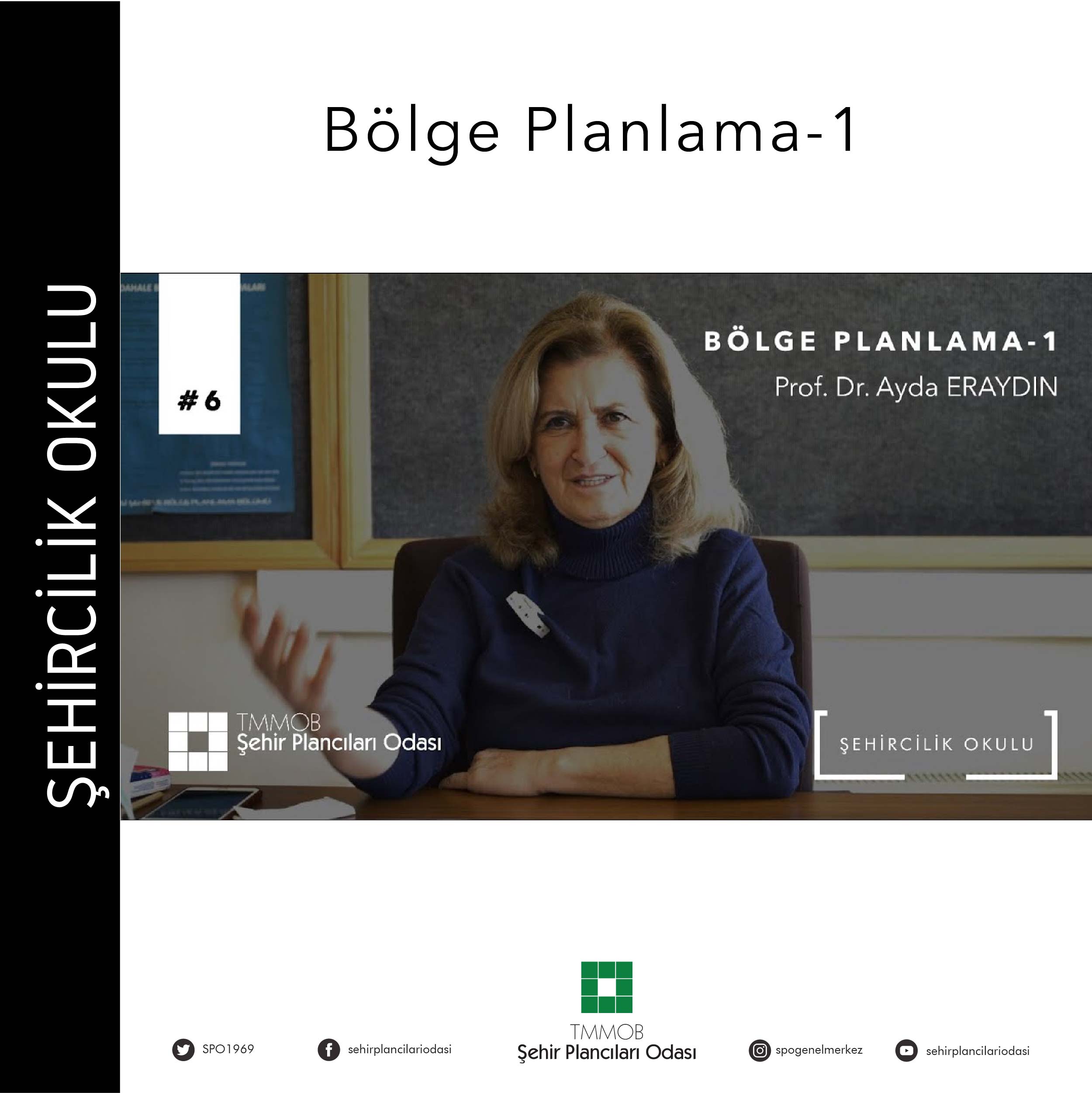 #6 BÖLGE PLANLAMA -1 "BÖLGESEL GELİŞME KURAMLARI" | PROF. DR. AYDA ERAYDIN