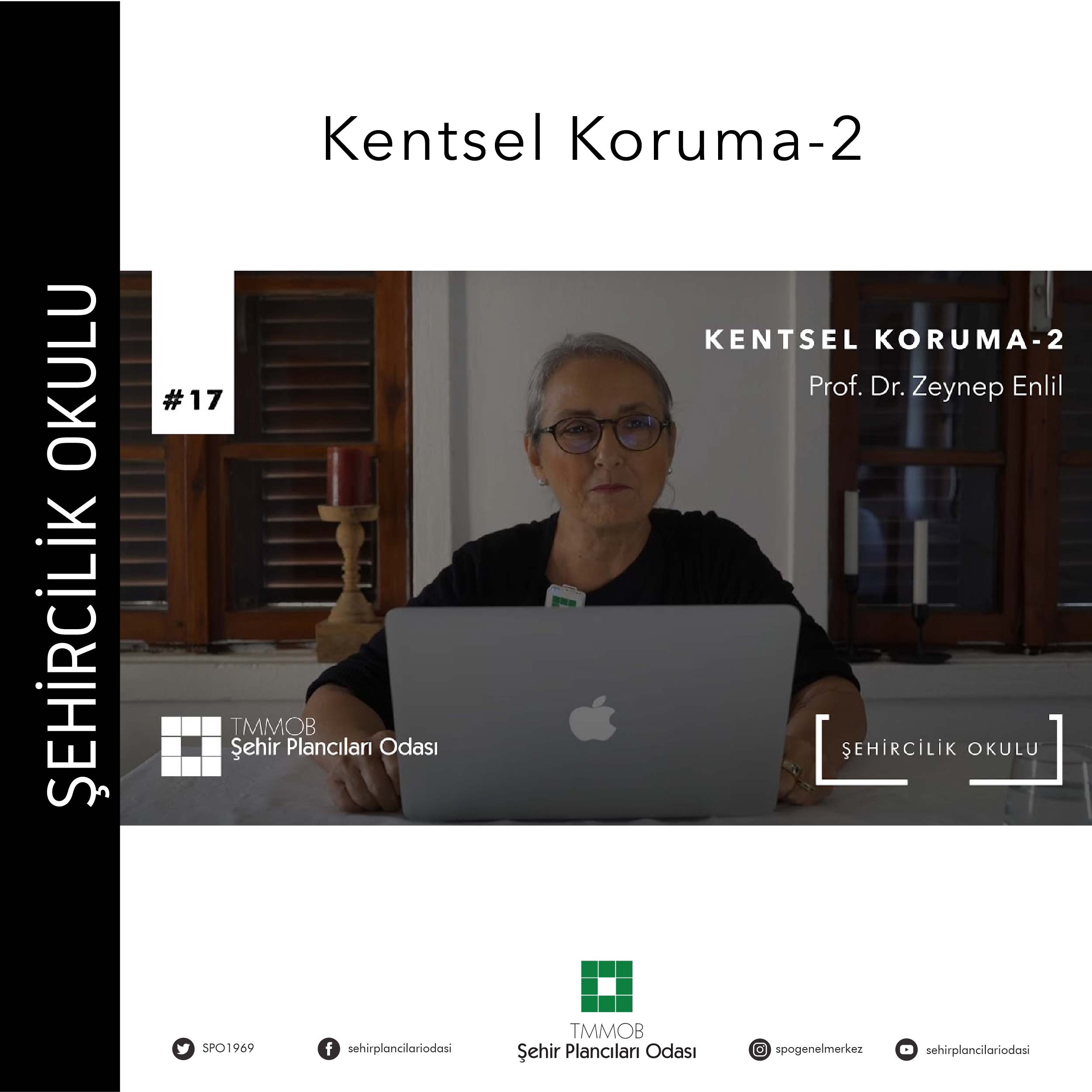 #17 KENTSEL KORUMA-2 | PROF. DR. ZEYNEP ENLİL