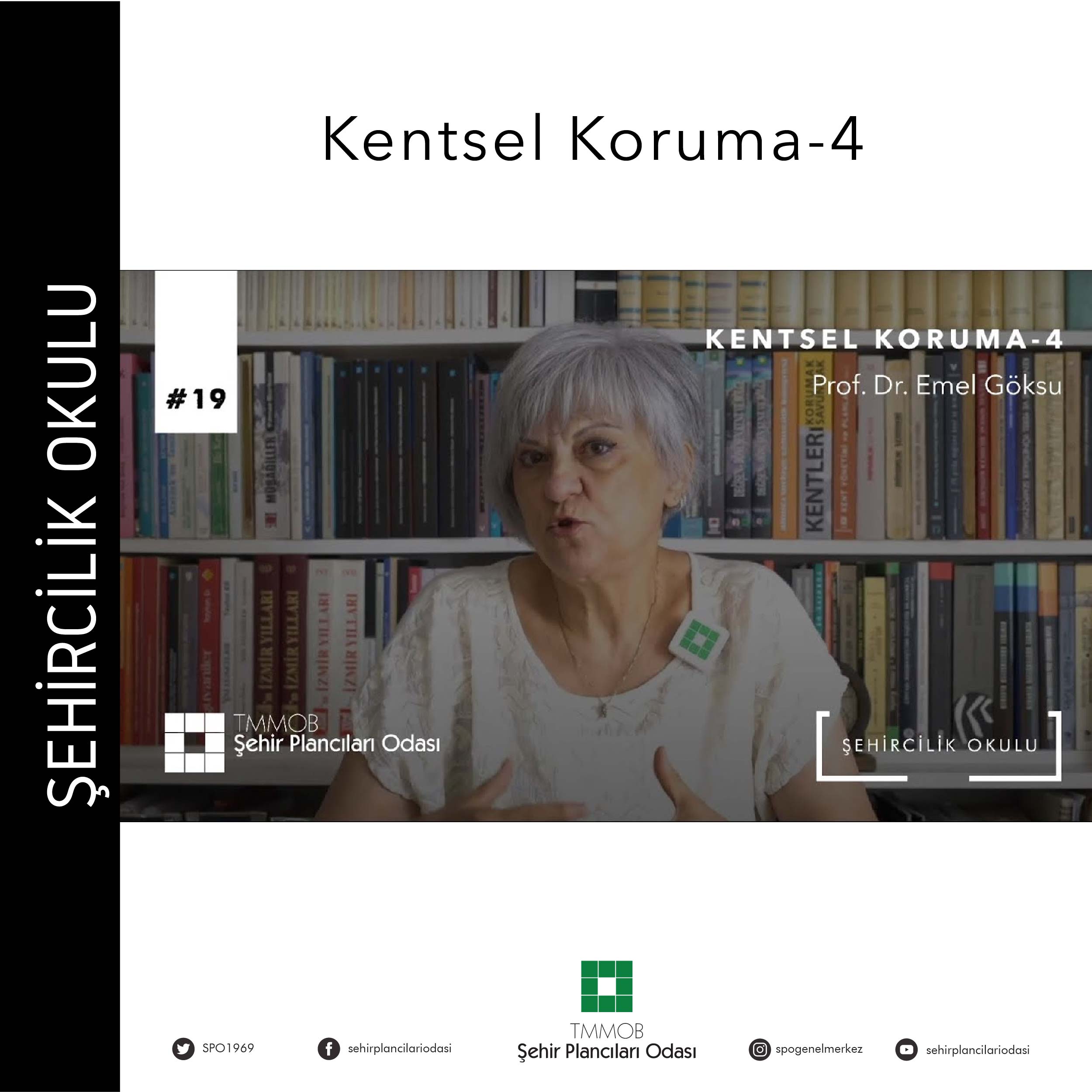 #19 KENTSEL KORUMA-4 | PROF. DR. EMEL GÖKSU