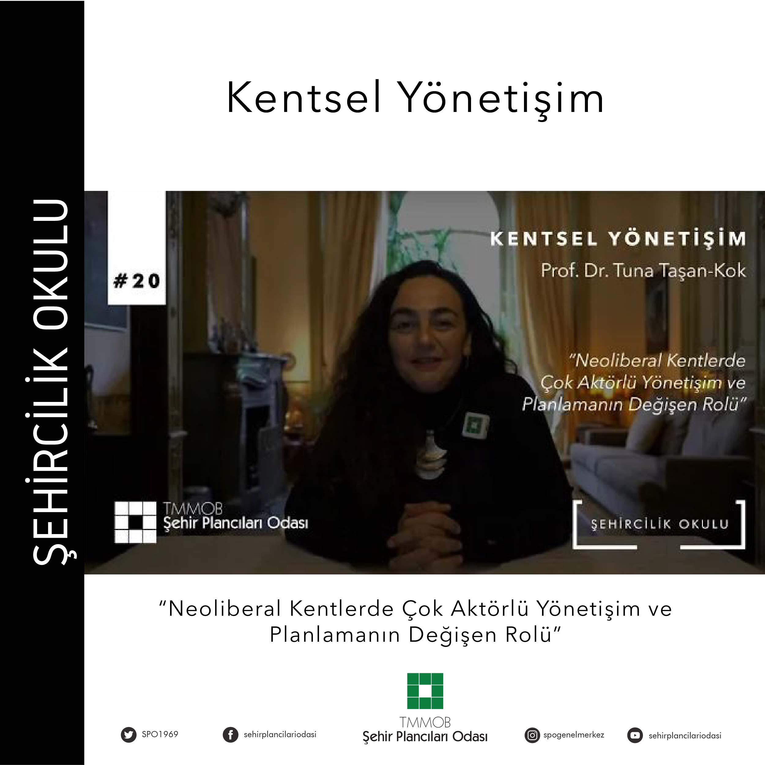 #20 KENTSEL YÖNETİŞİM | PROF. DR. TUNA TAŞAN-KOK