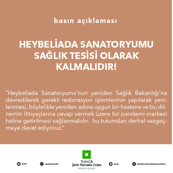 BASIN AÇIKLAMASI: HEYBELİADA SANATORYUMU SAĞLIK TESİSİ OLARAK KALMALIDIR!