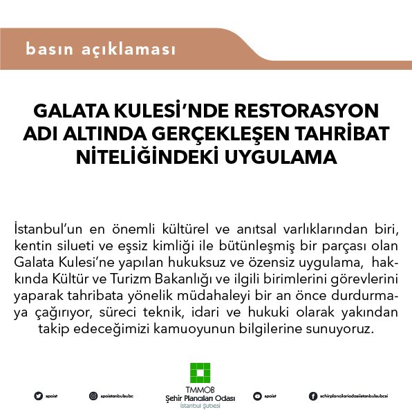 GALATA KULESİ'NDE RESTORASYON ADI ALTINDA GERÇEKLEŞEN TAHRİBAT NİTELİĞİNDEKİ UYGULAMA