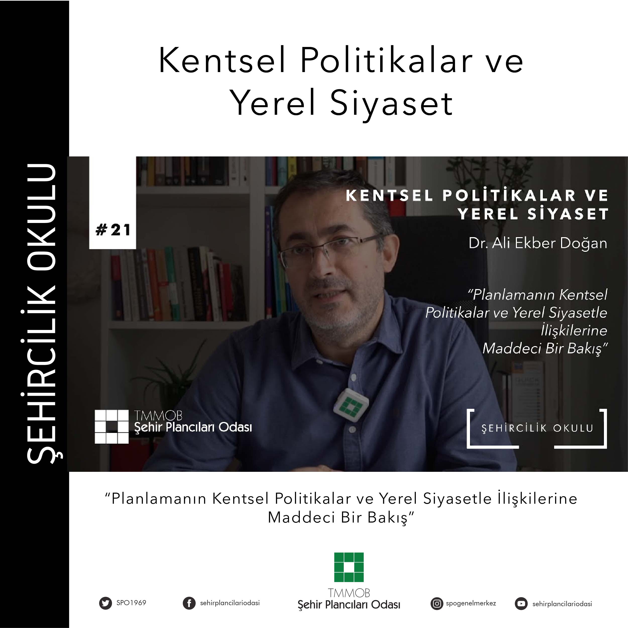 #21 KENTSEL POLİTİKALAR VE YEREL SİYASET | DR.ALİ EKBER DOĞAN
