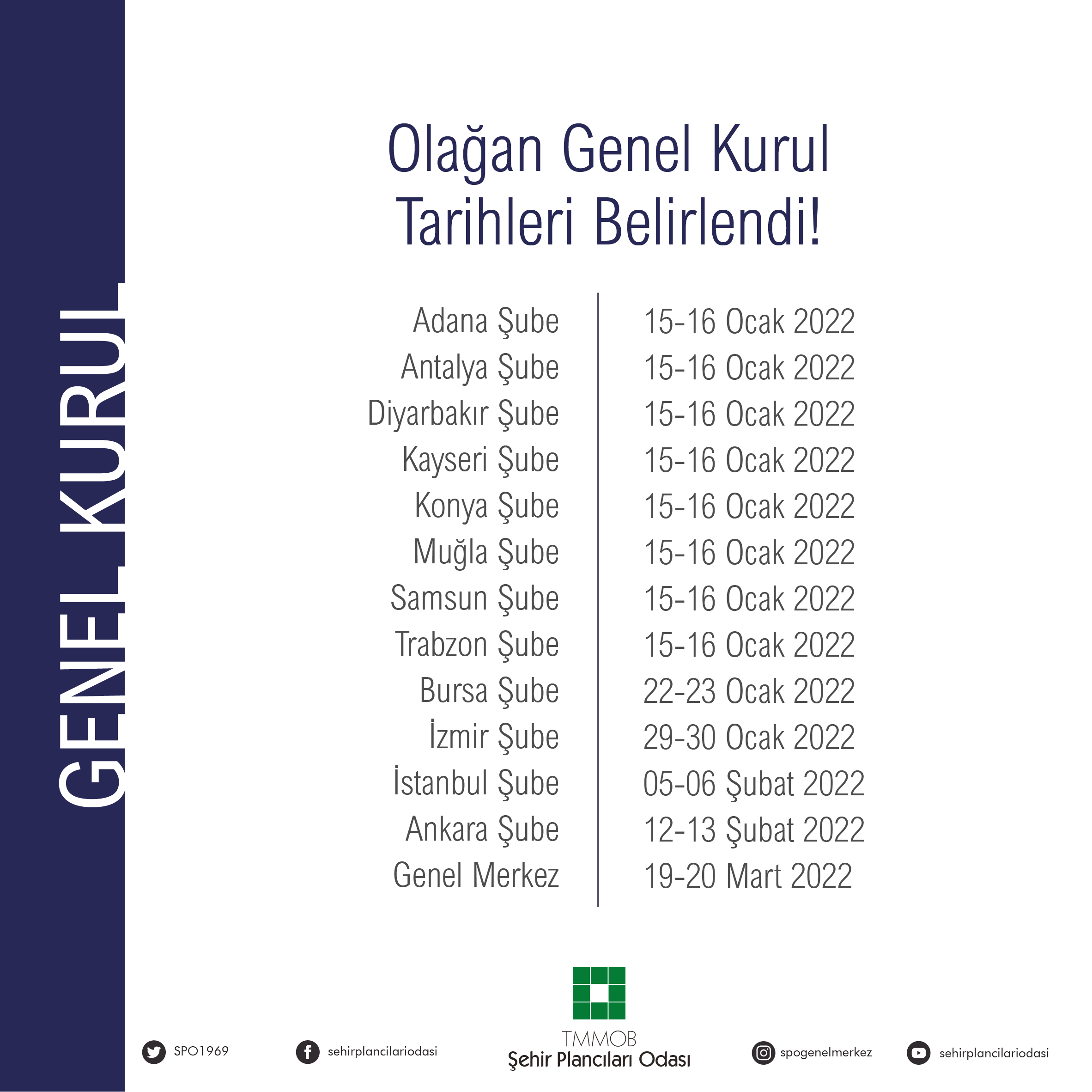 ODAMIZIN GENEL MERKEZİ VE ŞUBELERİNİN GENEL KURUL TAKVİMİ BELİRLENDİ