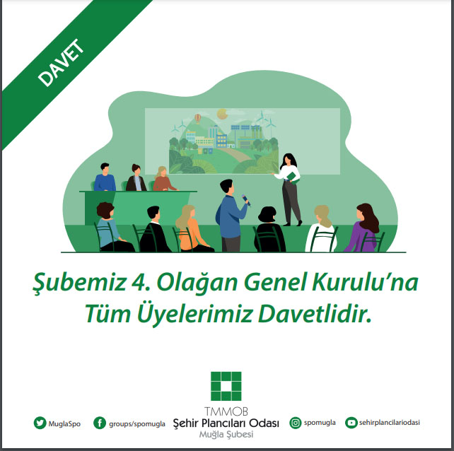 TMMOB ŞEHİR PLANCILARI ODASI MUĞLA ŞUBESİ 4. OLAĞAN GENEL KURULU