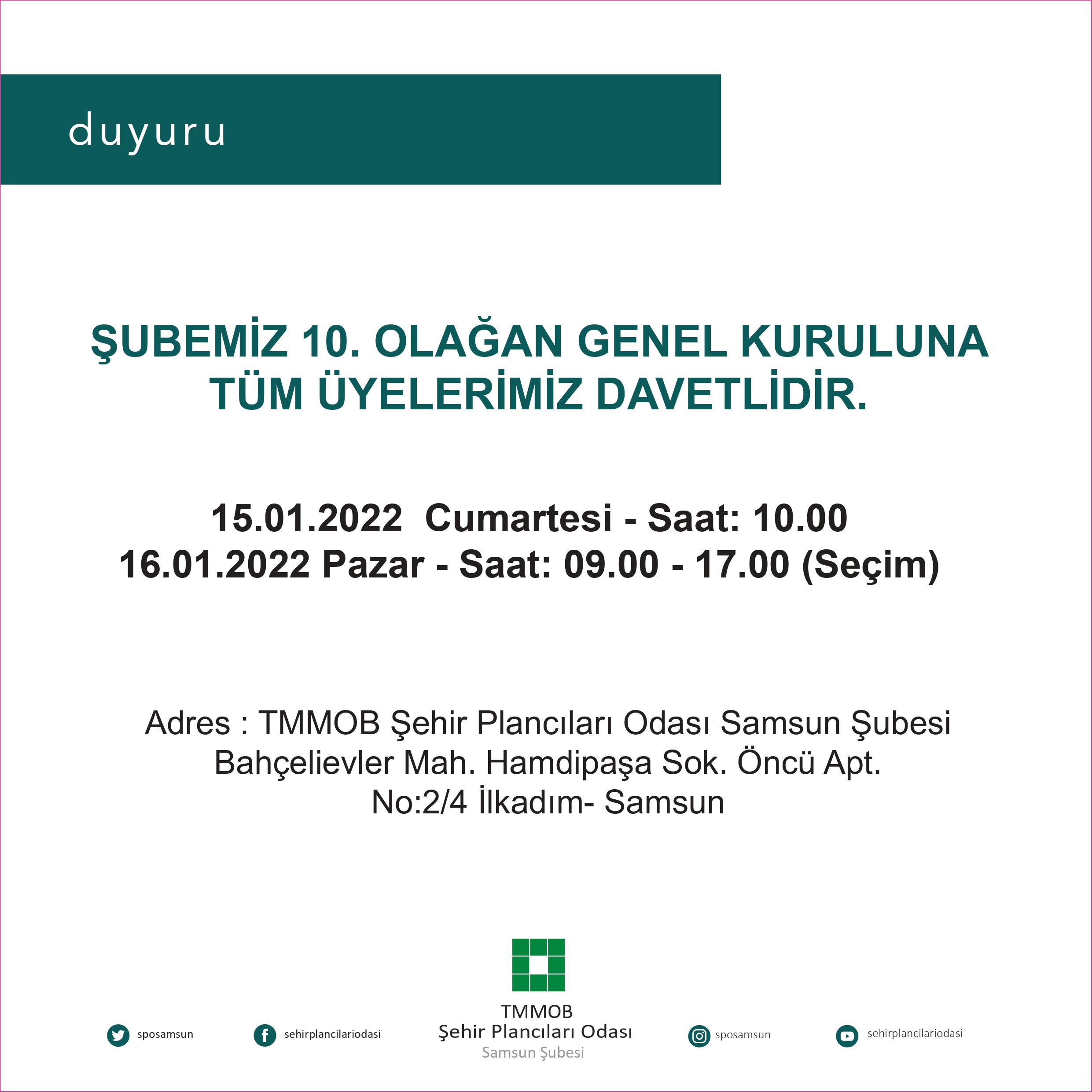 ŞUBEMİZ 10. OLAĞAN GENEL KURULUNA TÜM ÜYELERİMİZ DAVETLİDİR.