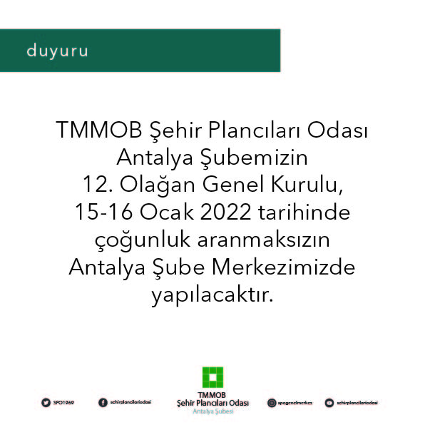 TMMOB ŞEHİR PLANCILARI ODASI ANTALYA ŞUBESİ 12. OLAĞAN GENEL KURULU