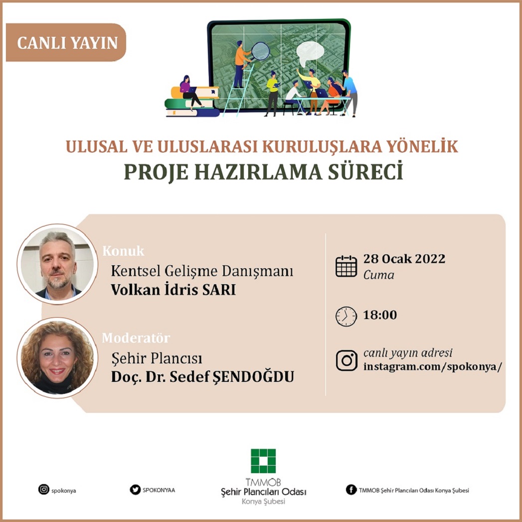 "ULUSAL VE ULUSLARARASI KURULUŞLARA YÖNELİK PROJE HAZIRLAMA SÜRECİ" KONULU CANLI YAYIN PROGRAMI