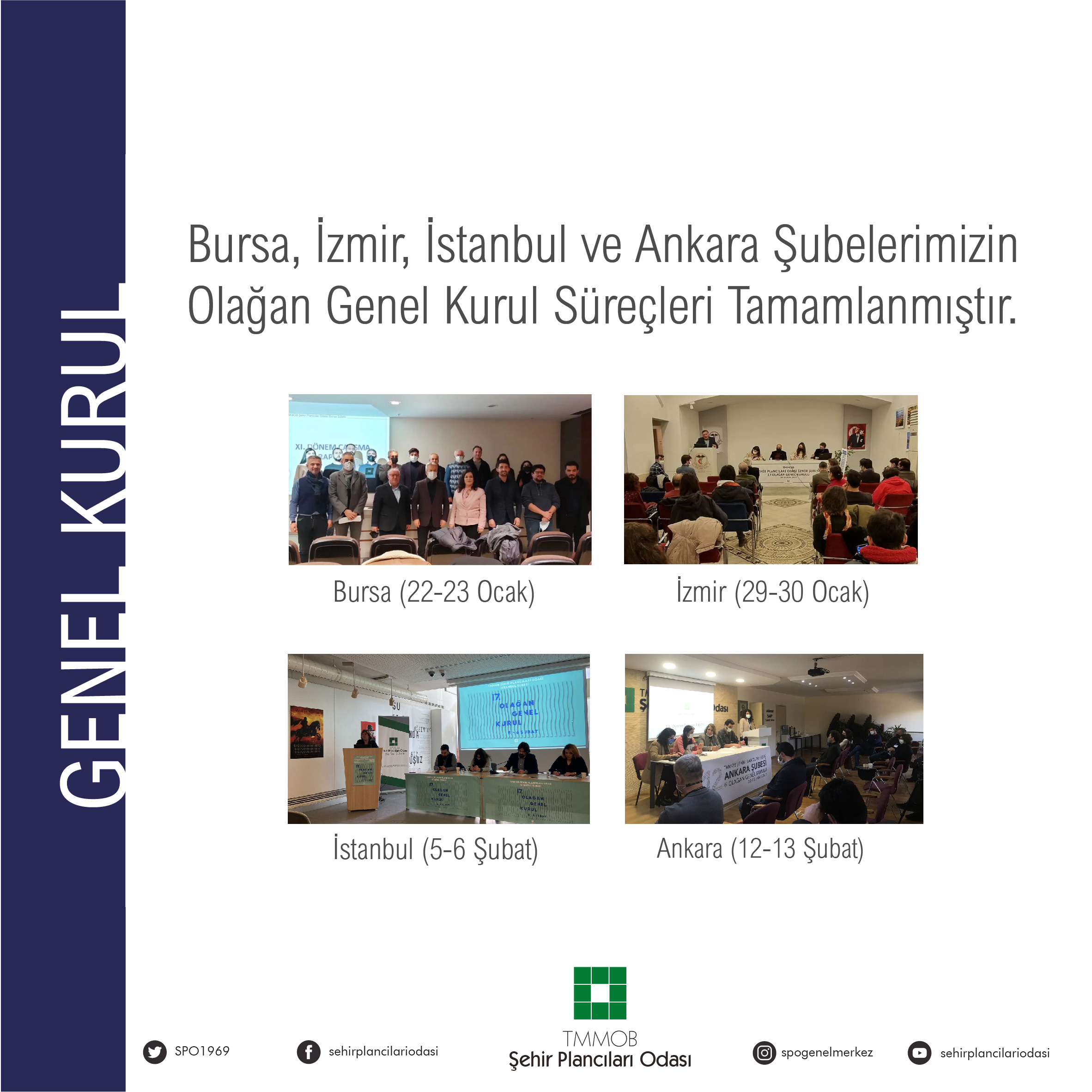 BURSA, İZMİR, İSTANBUL VE ANKARA ŞUBELERİMİZİN OLAĞAN GENEL KURUL SÜREÇLERİ TAMAMLANDI.