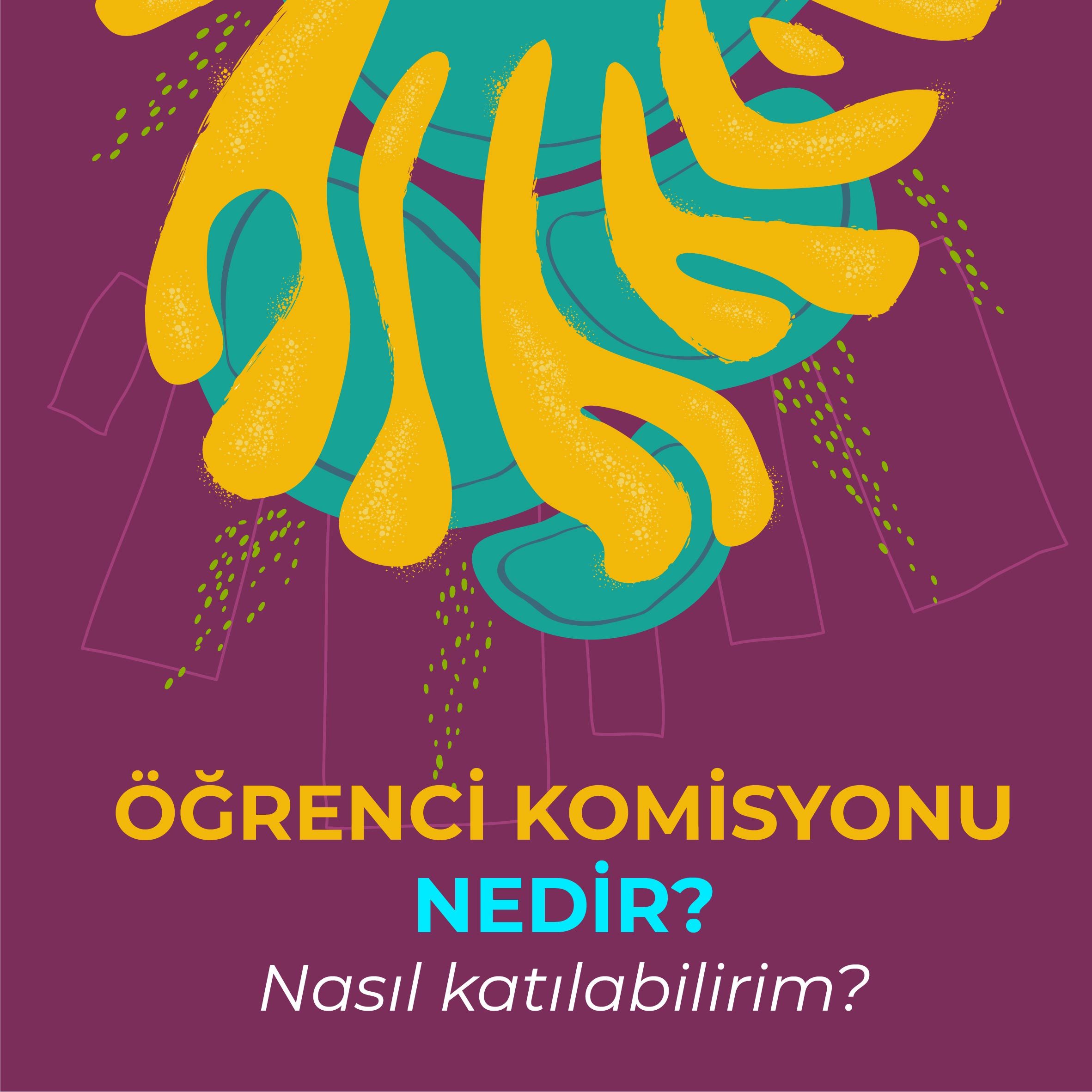 ÖĞRENCİ KOMİSYONLARINA NASIL KATILABİLİRİM?
