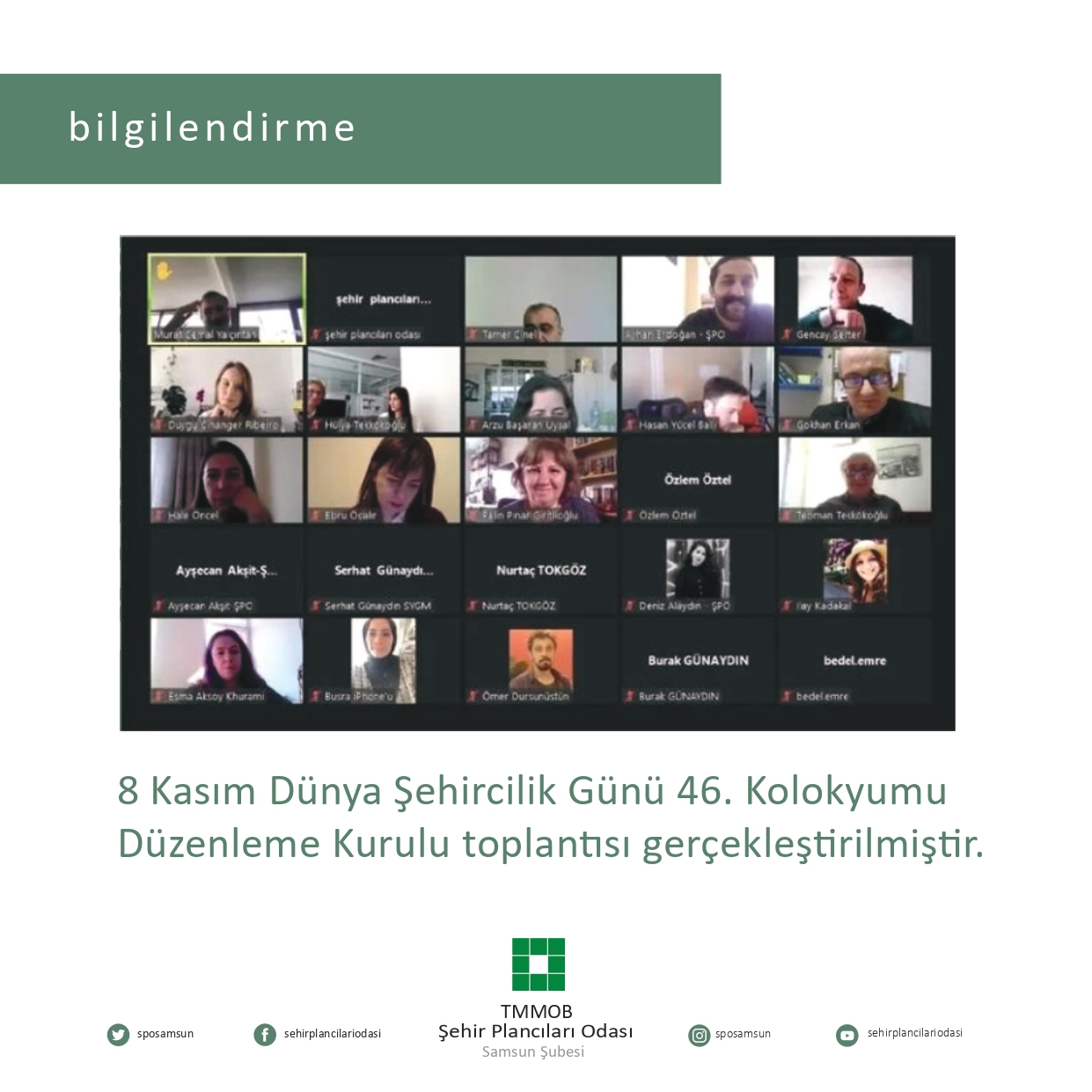 8 KASIM DÜNYA ŞEHİRCİLİK GÜNÜ 46. KOLOKYUMU DÜZENLEME KURULU TOPLANTISI GERÇEKLEŞTİRİLMİŞTİR.