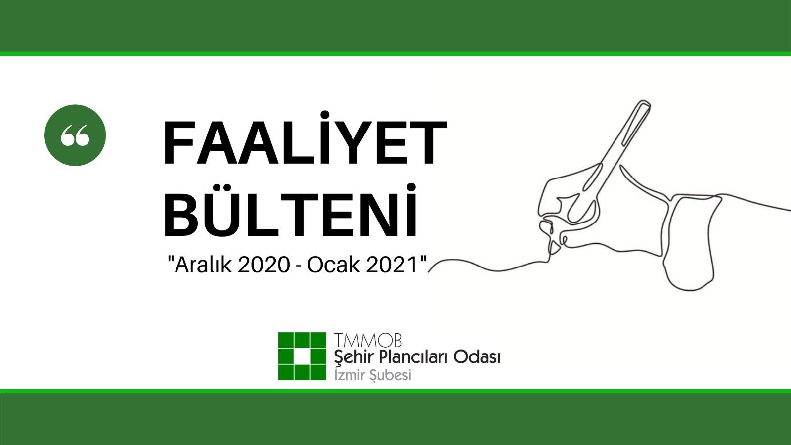 ARALIK 2020-OCAK 2021 ŞUBE FAALİYET BÜLTENİ YAYINLANDI