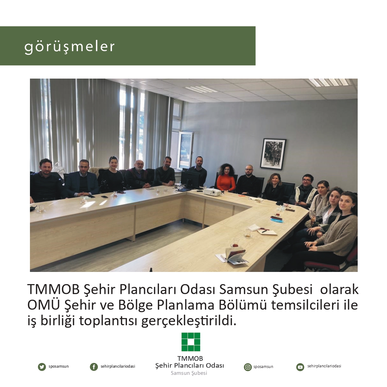 TMMOB ŞEHİR PLANCILARI ODASI SAMSUN ŞUBESİ - OMÜ ŞEHİR VE BÖLGE PLANLAMA BÖLÜMÜ İŞ BİRLİĞİ TOPLANTISI GERÇEKLEŞTİRİLDİ. 