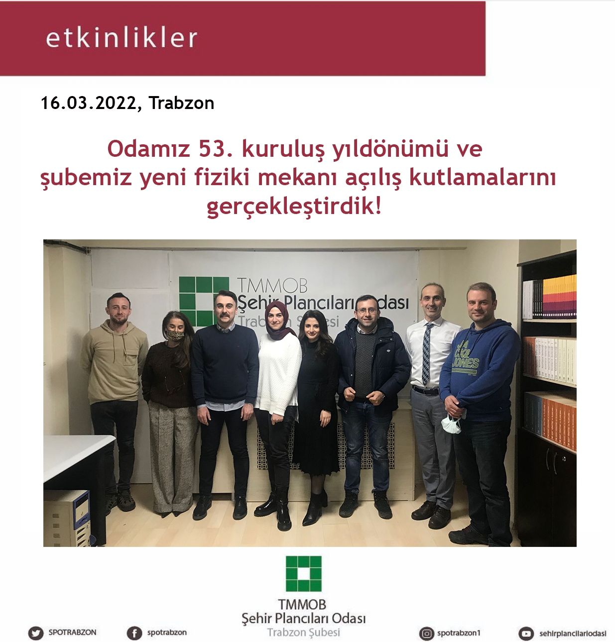 ODAMIZ 53. KURULUŞ YILDÖNÜMÜ  VE ŞUBEMİZ YENİ FİZİKİ MEKANI AÇILIŞI KUTLAMALARINI GERÇEKLEŞTİRDİK.