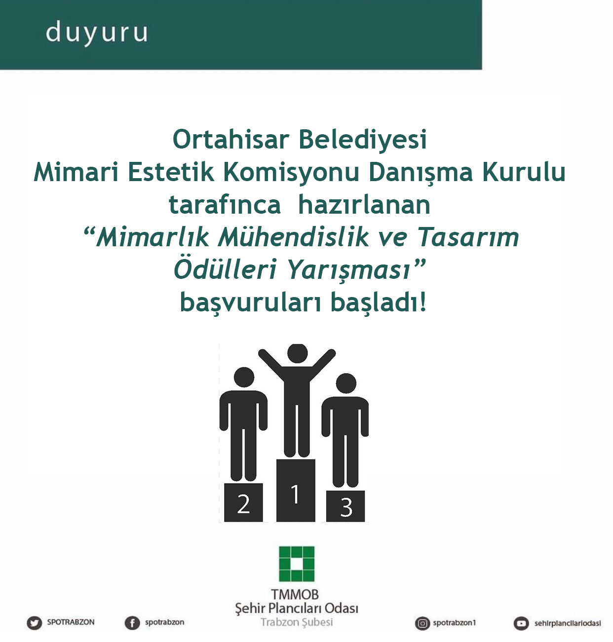ORTAHİSAR BELEDİYESİ 
MİMARİ ESTETİK KOMİSYONU DANIŞMA KURULU TARAFINCA  HAZIRLANAN 
"MİMARLIK MÜHENDİSLİK VE TASARIM ÖDÜLLERİ YARIŞMASI"
 BAŞVURULARI BAŞLADI!