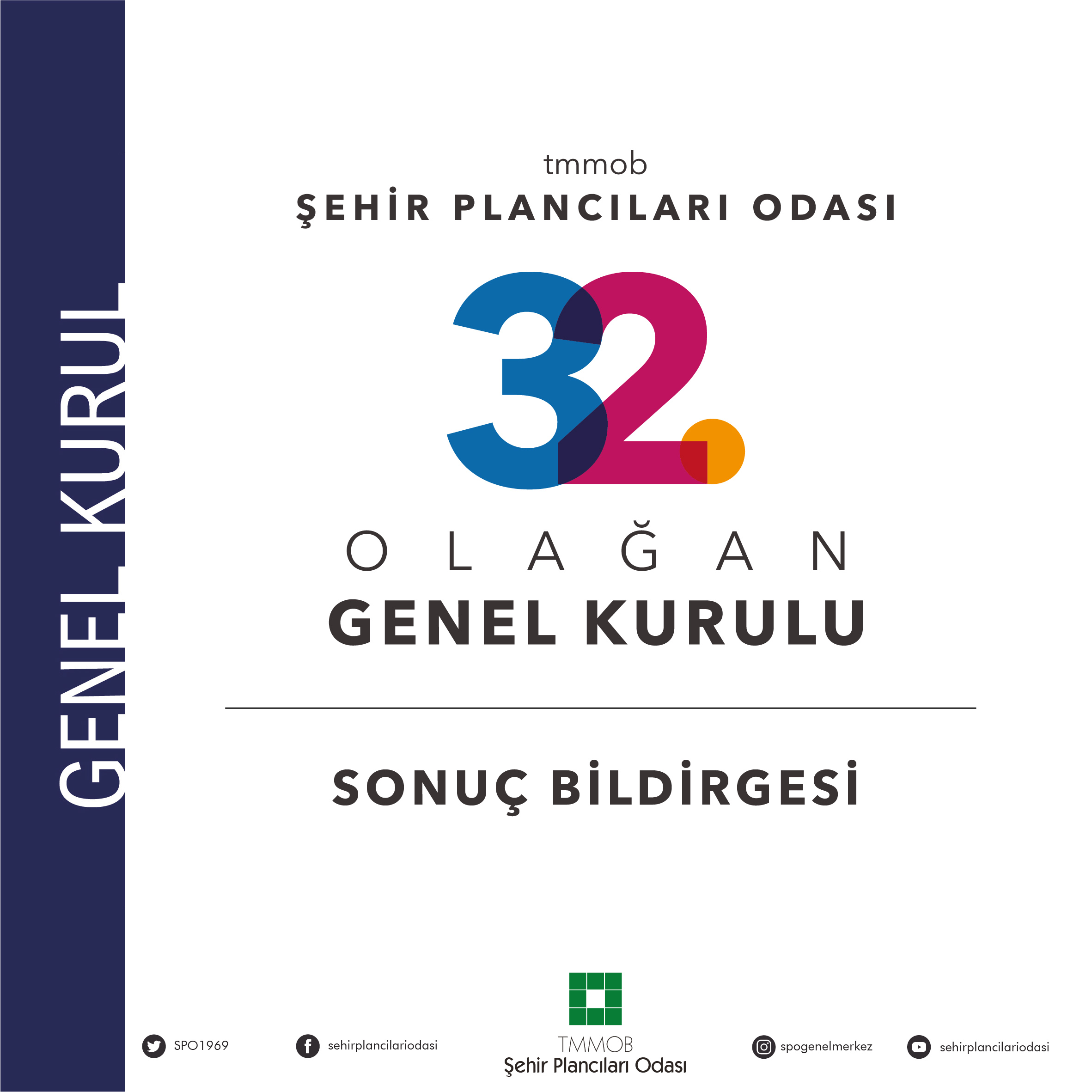 32. OLAĞAN GENEL KURULU SONUÇ BİLDİRGESİ