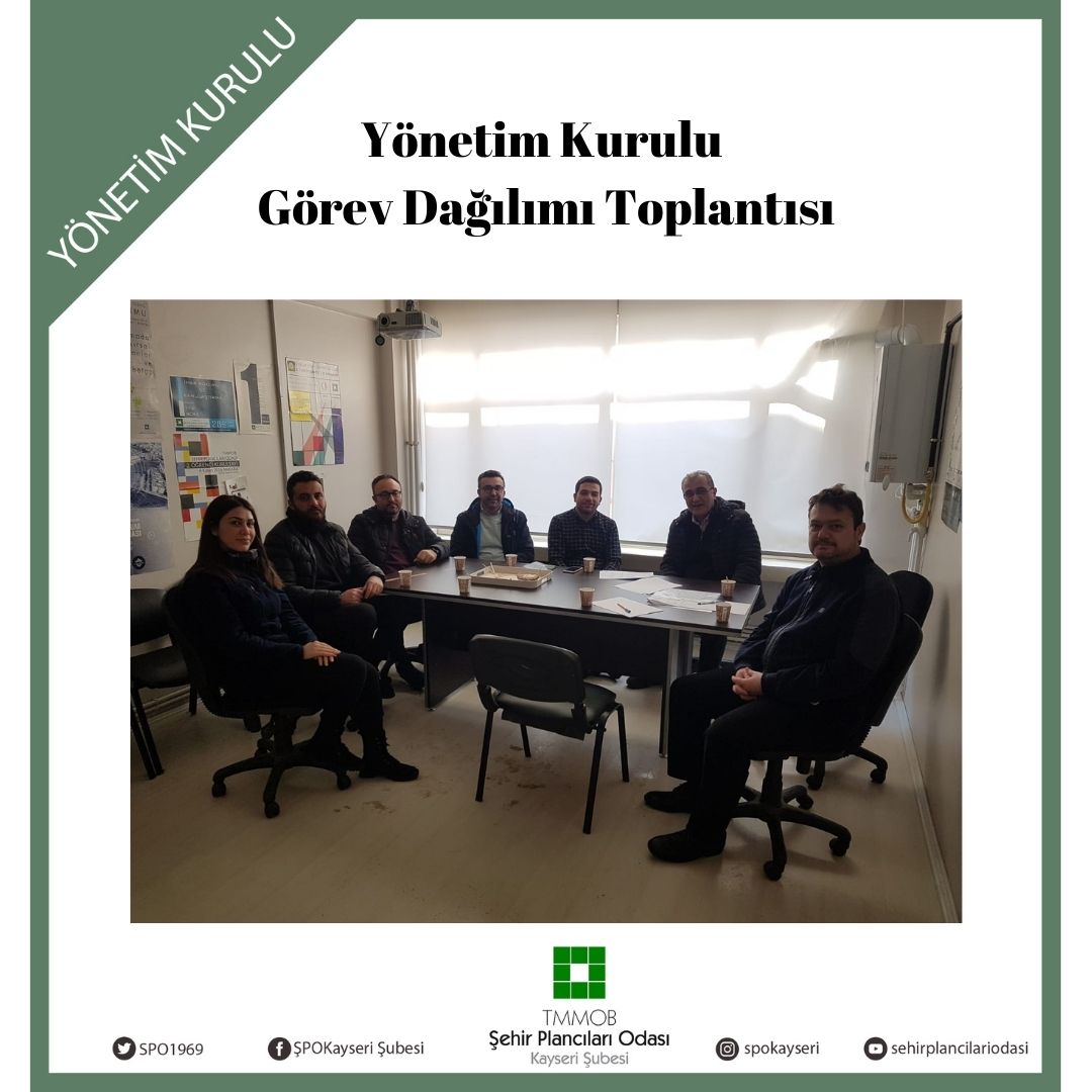 YÖNETİM KURULU GÖREV DAĞILIMI TOPLANTISI