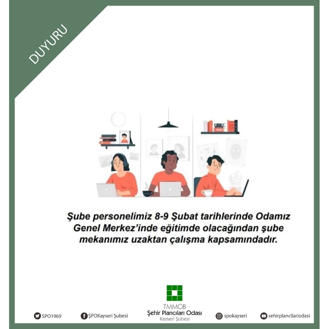ŞUBE UZAKTAN ÇALIŞMA GÜNLERİ
