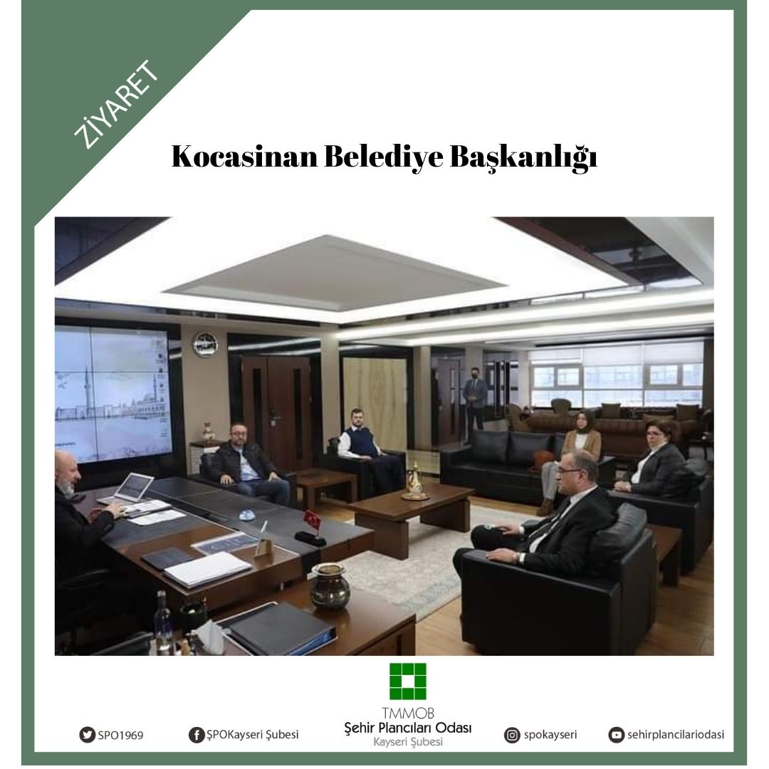 KOCASİNAN BELEDİYE BAŞKANLIĞI ZİYARETİ