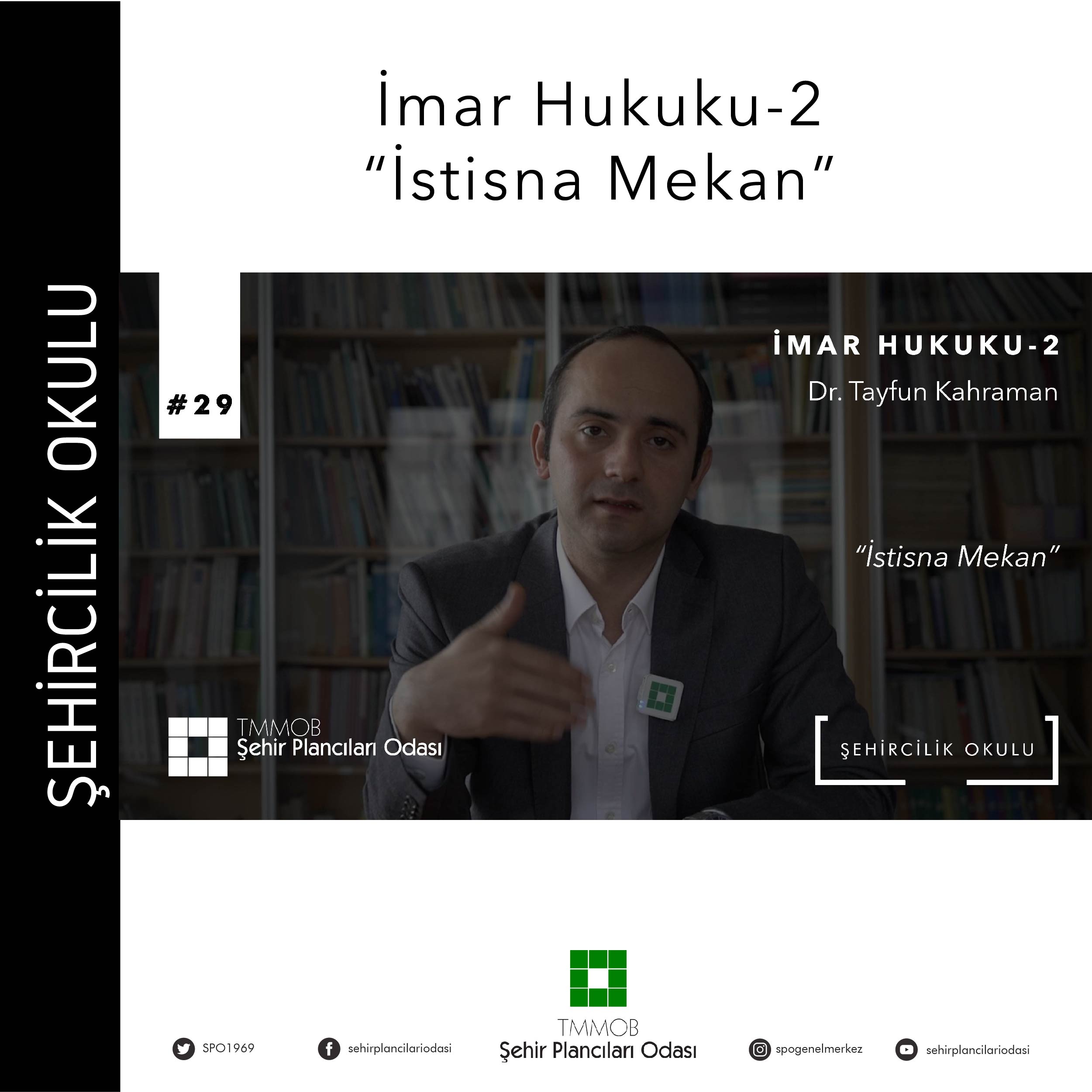 #29 İMAR HUKUKU-2 "İSTİSNA MEKAN" | DR. TAYFUN KAHRAMAN
