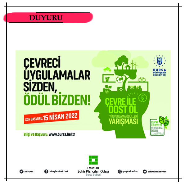 "ÇEVRE İLE DOST OL" İYİ UYGULAMA ÖRNEKLERİ YARIŞMASI