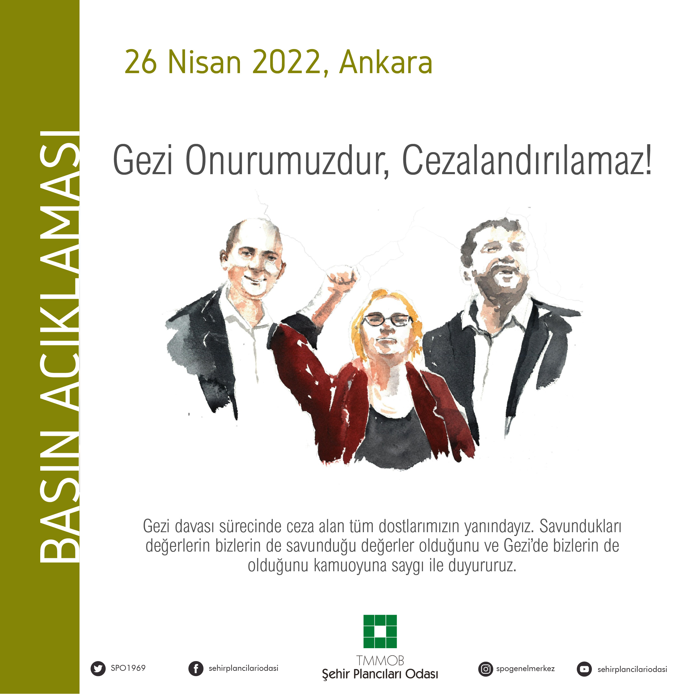 GEZİ ONURUMUZDUR, CEZALANDIRILAMAZ!