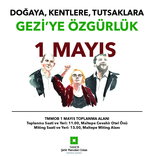 DOĞAYA, KENTLERE, TUTSAKLARA, GEZİ`YE ÖZGÜRLÜK! 