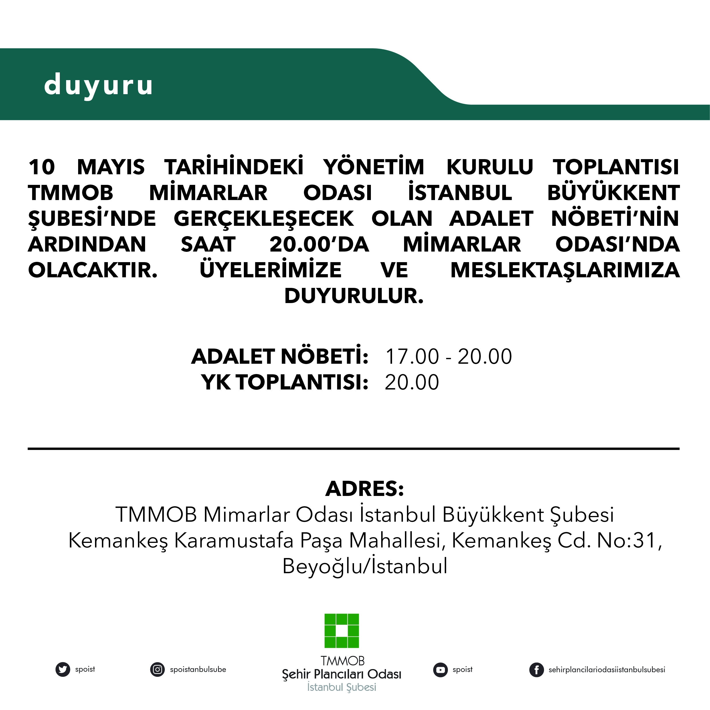 10 MAYIS TARİHLİ ADALET NÖBETİ VE YK TOPLANTISI 