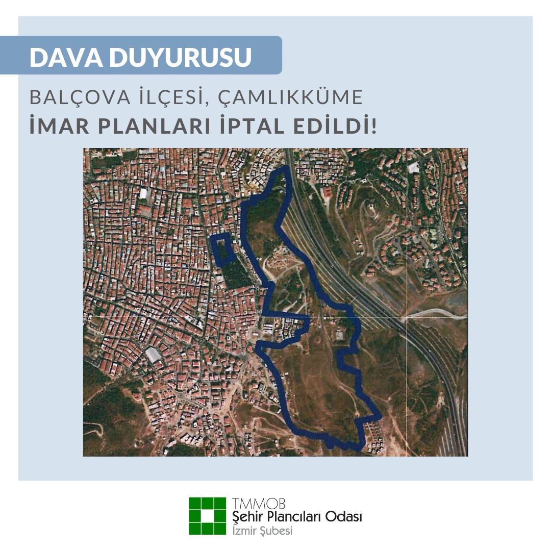 BALÇOVA İLÇESİ, ÇAMLIKKÜME İMAR PLANLARI İPTAL EDİLDİ!