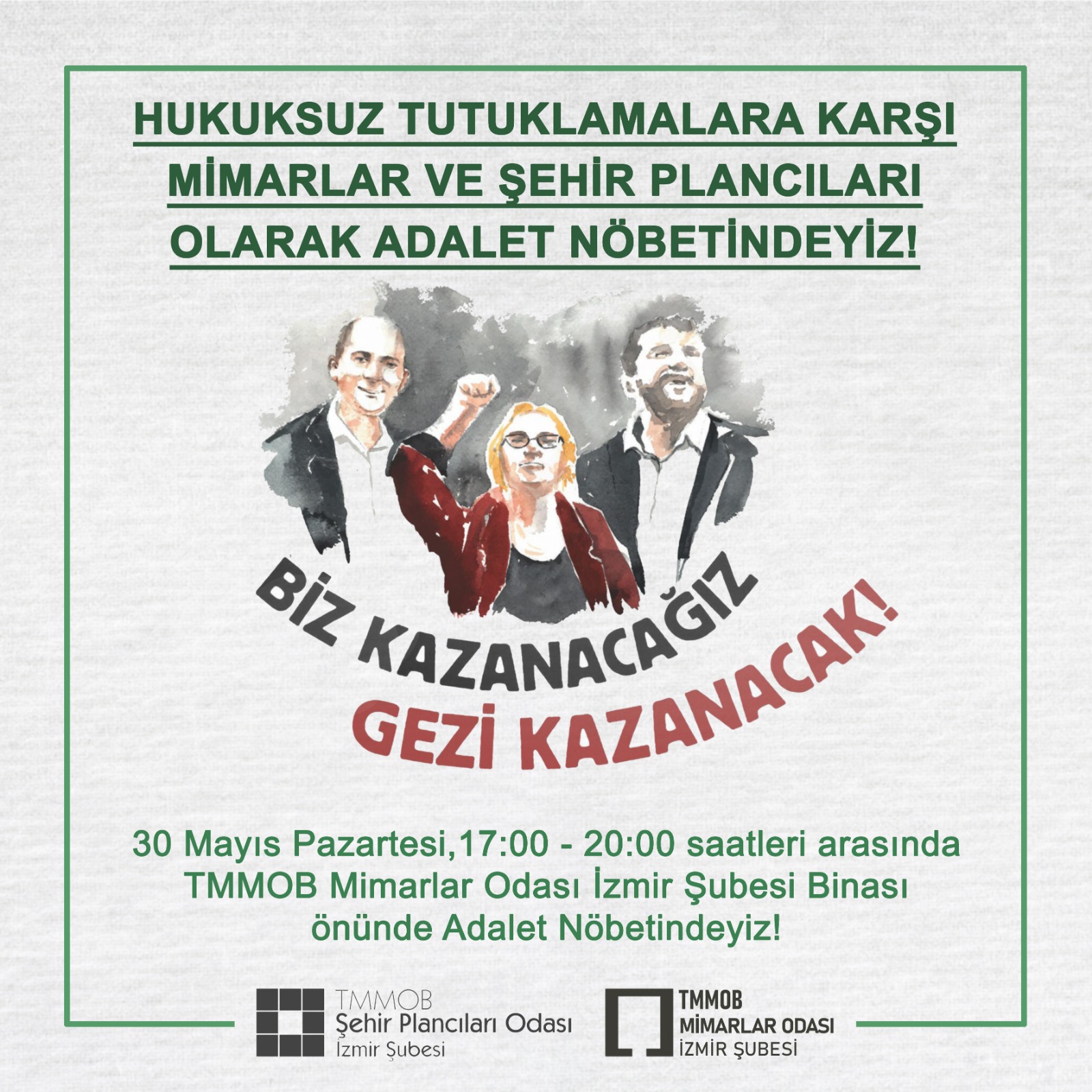 HUKUKSUZ TUTUKLAMALARA KARŞI MİMARLAR VE SEHİR PLANCILARI OLARAK ADALET NÖBETİNDEYİZ !